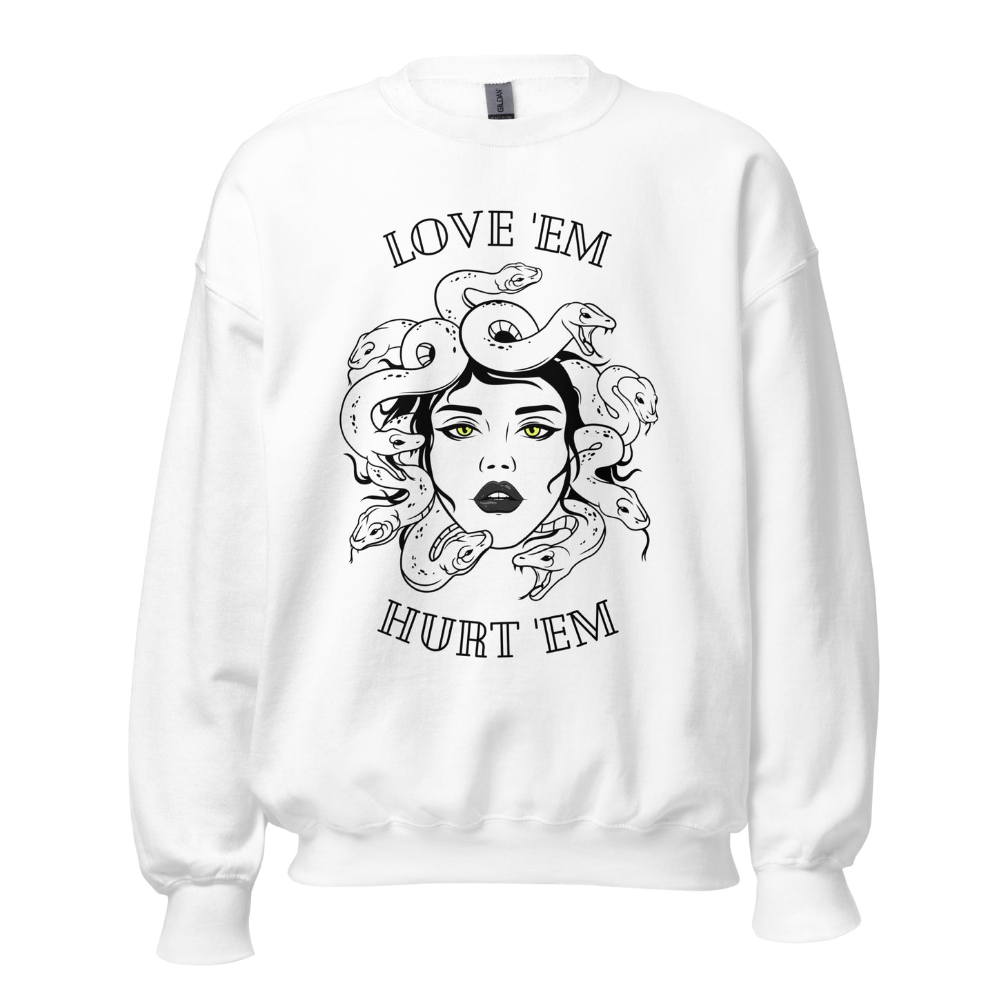 Medusa - Love 'em Hurt 'em Unisex Sweatshirt