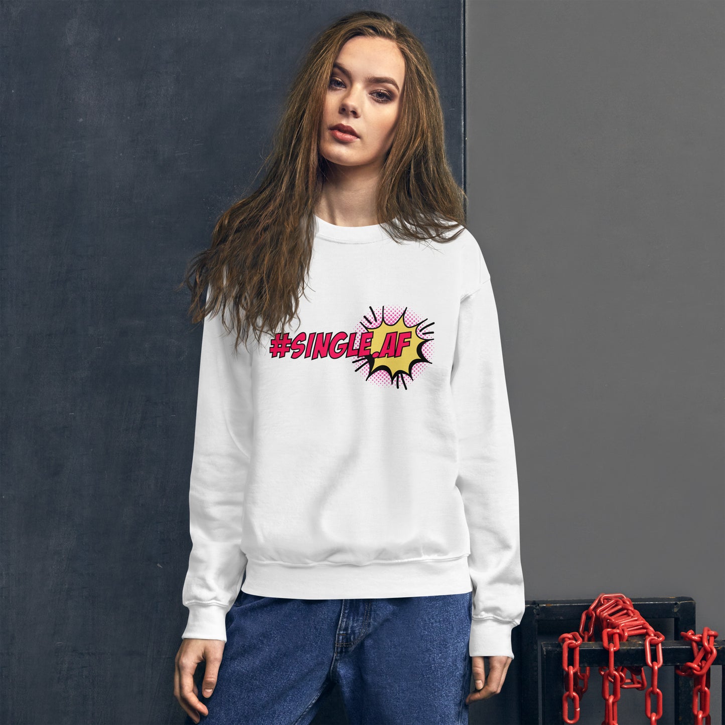 Single AF pop art Unisex Sweatshirt