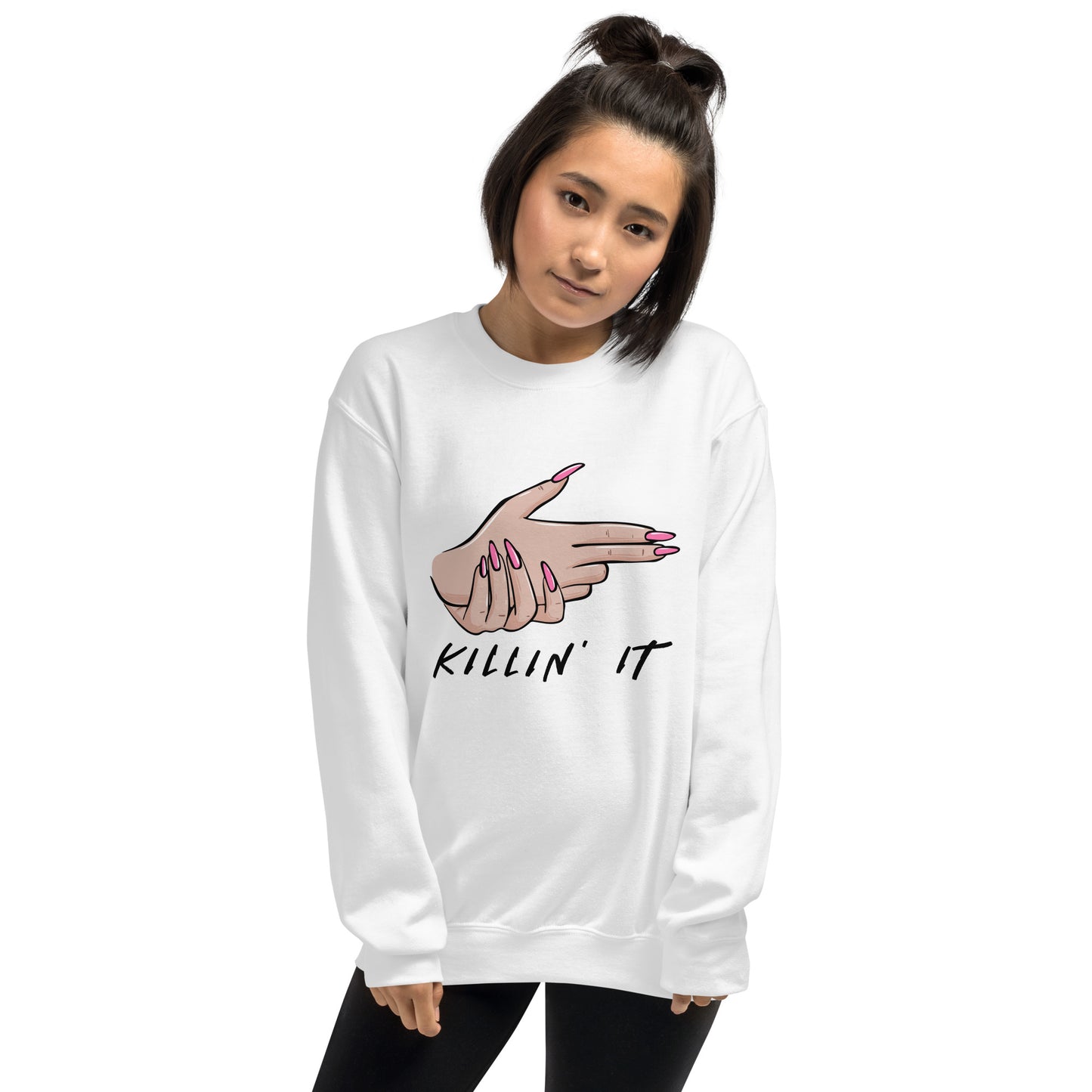 KILLIN' IT all day every day Unisex Sweatshirt