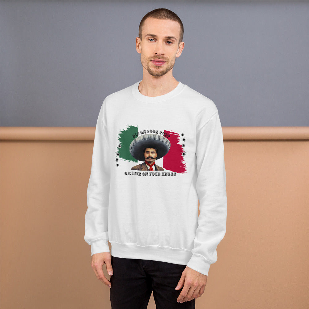 Die On Your Feet Live On Your Knees Unisex Sweatshirt