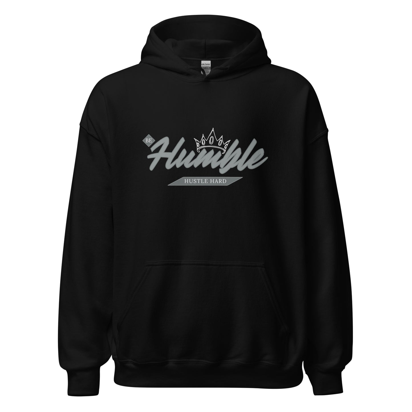 Be Humble. HUSTLE HARD. Unisex Hoodie