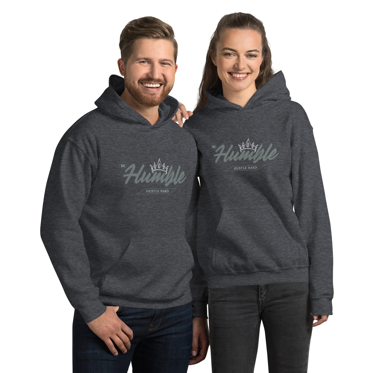 Be Humble. HUSTLE HARD. Unisex Hoodie