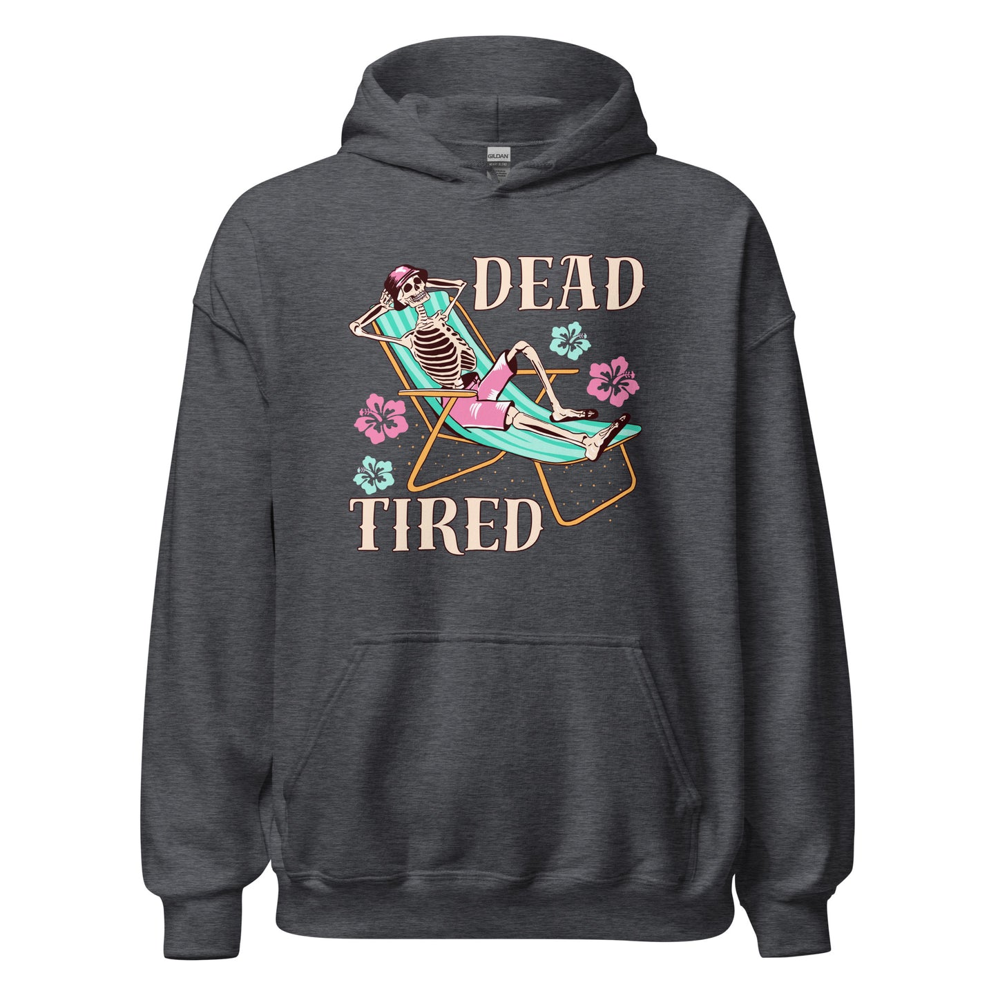 Dead Tired skeleton lounging Unisex Hoodie