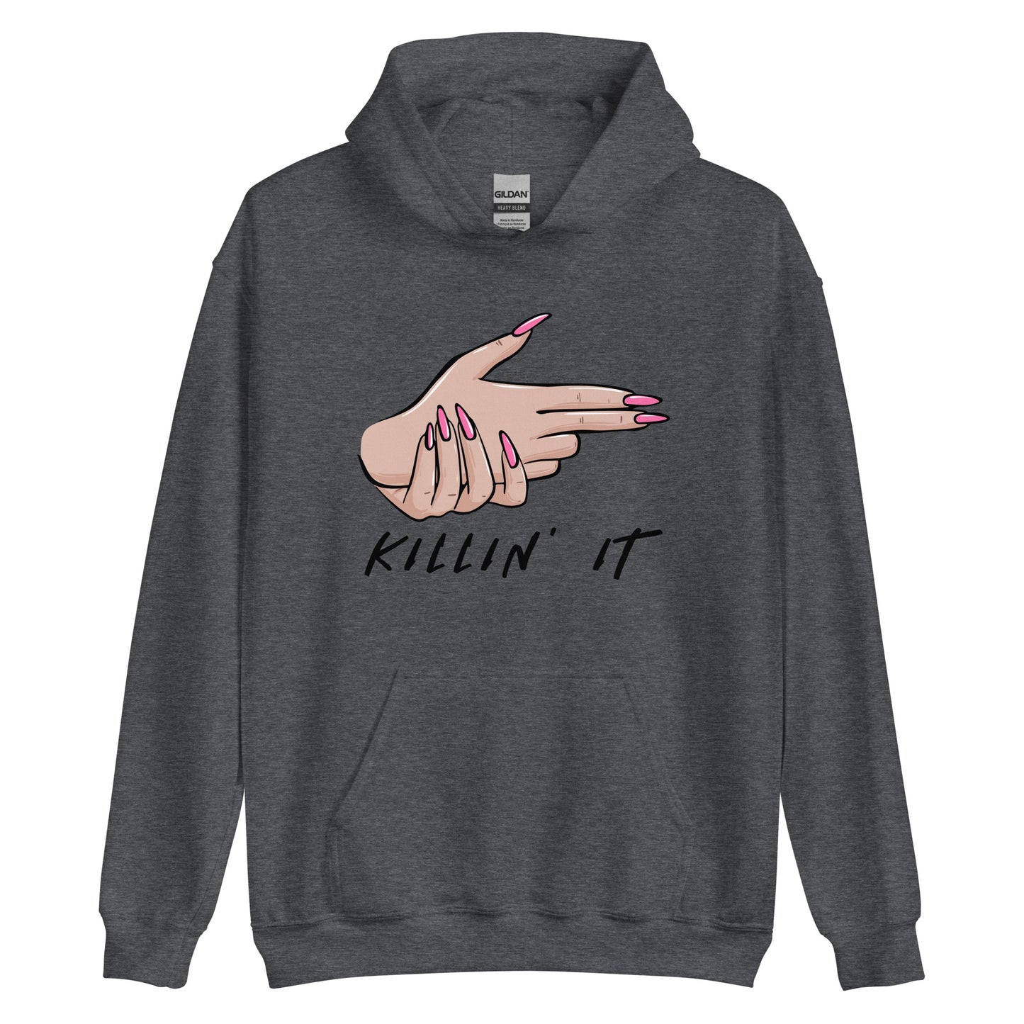 KILLIN' IT all day every day Unisex Hoodie