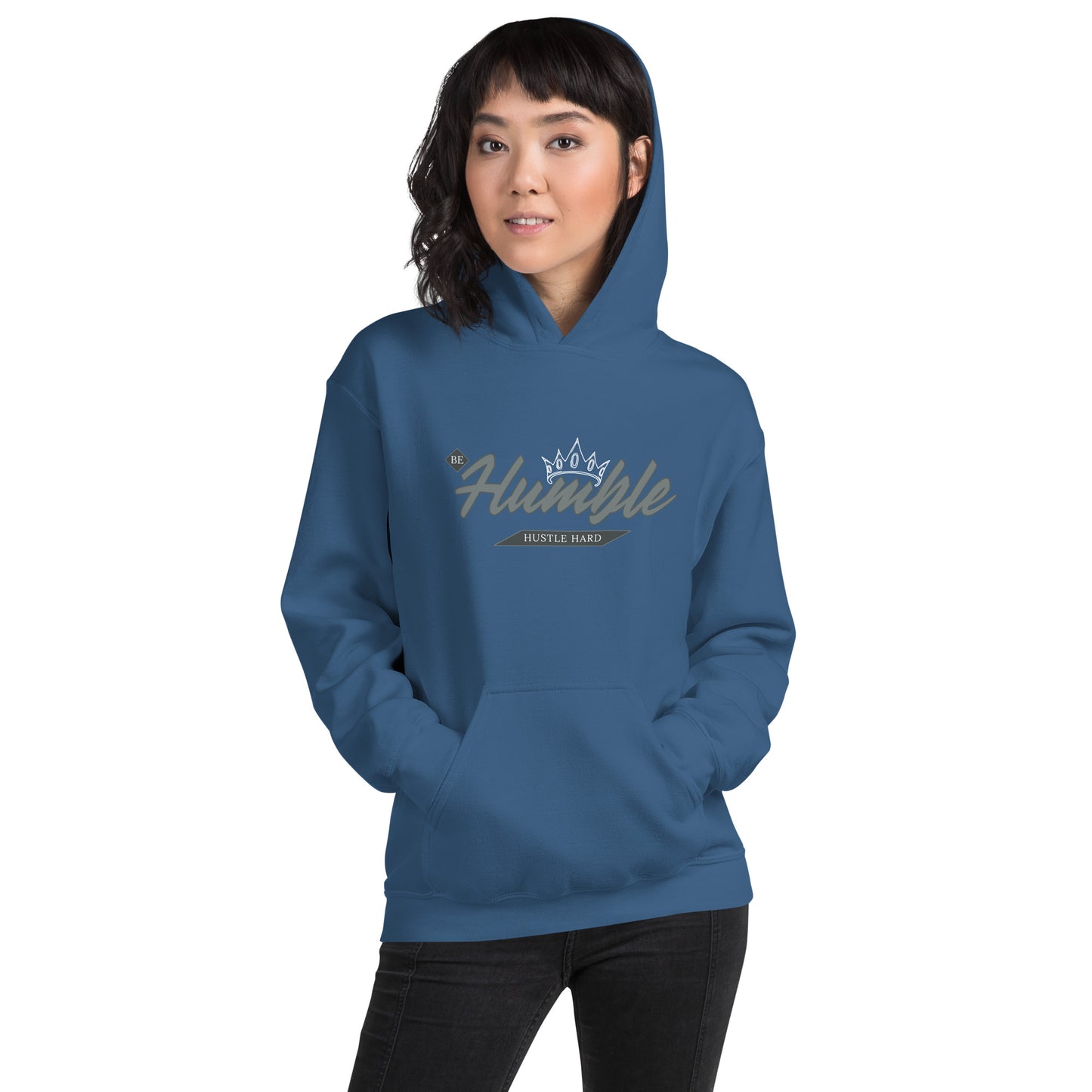 Be Humble. HUSTLE HARD. Unisex Hoodie