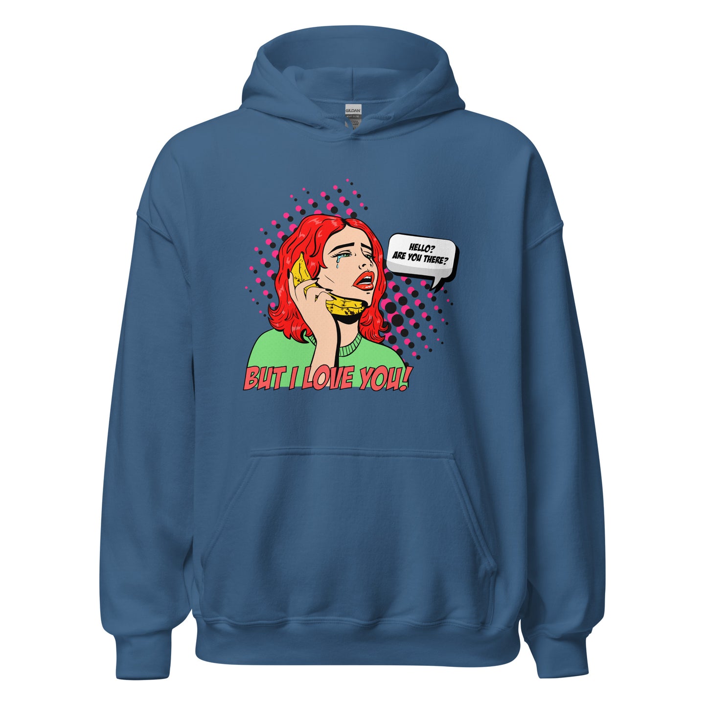 But I Love You! pop art Unisex Hoodie
