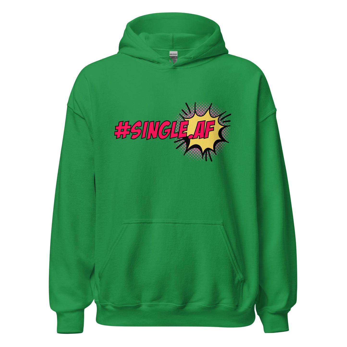 Single AF pop art Unisex Hoodie