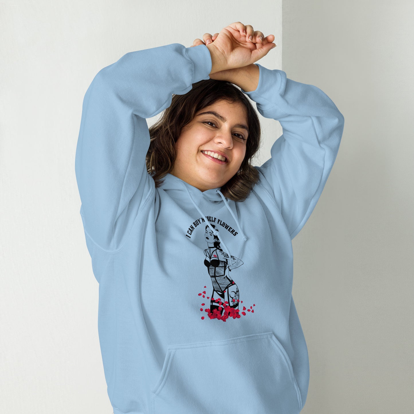 I Can Buy Myself Flowers Unisex Hoodie