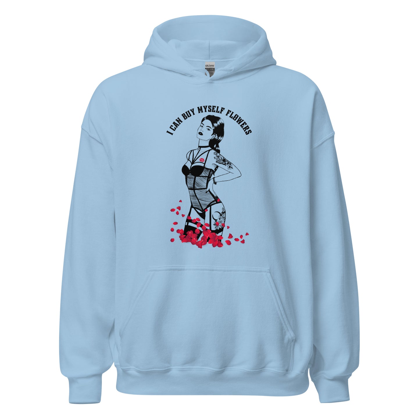 I Can Buy Myself Flowers Unisex Hoodie