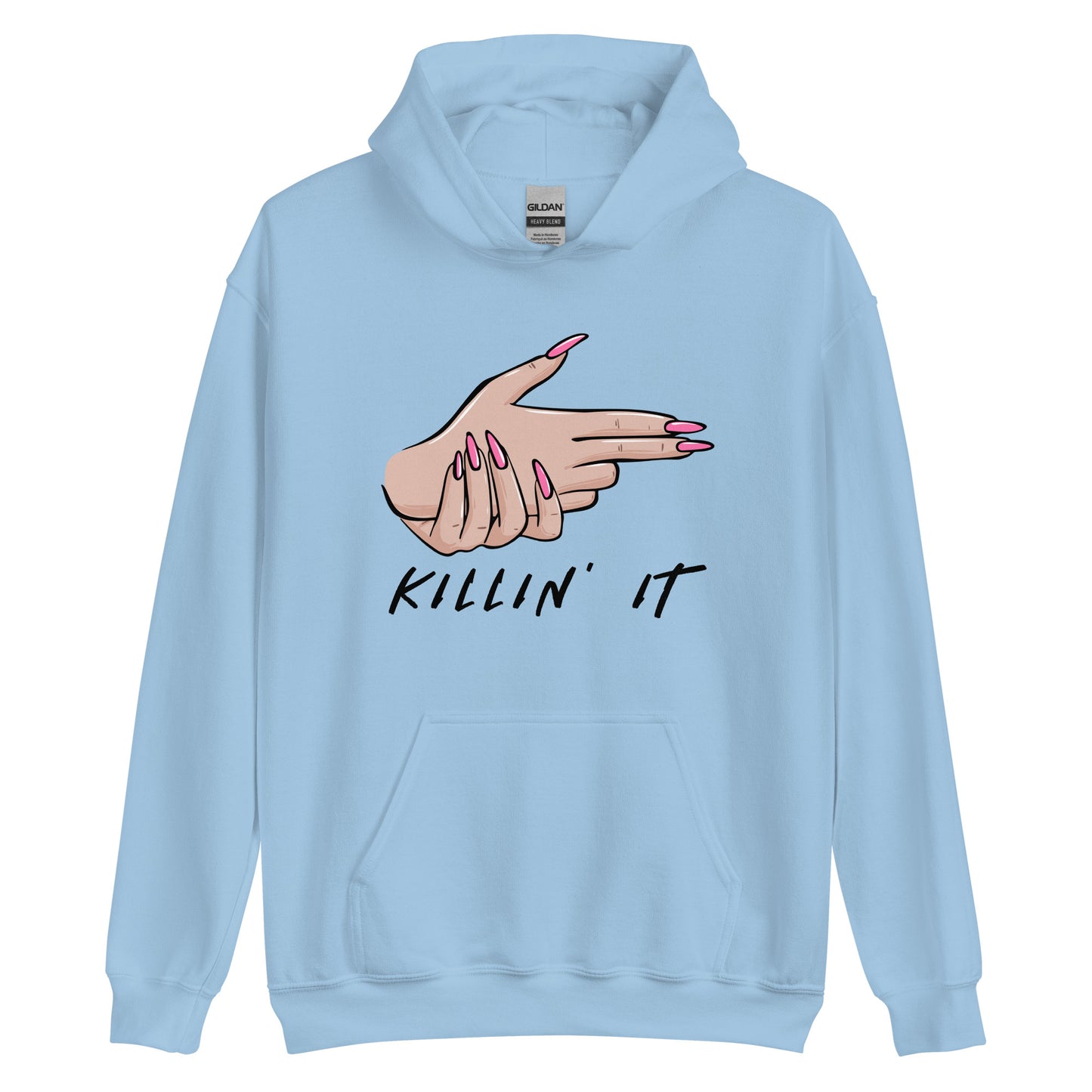 KILLIN' IT all day every day Unisex Hoodie