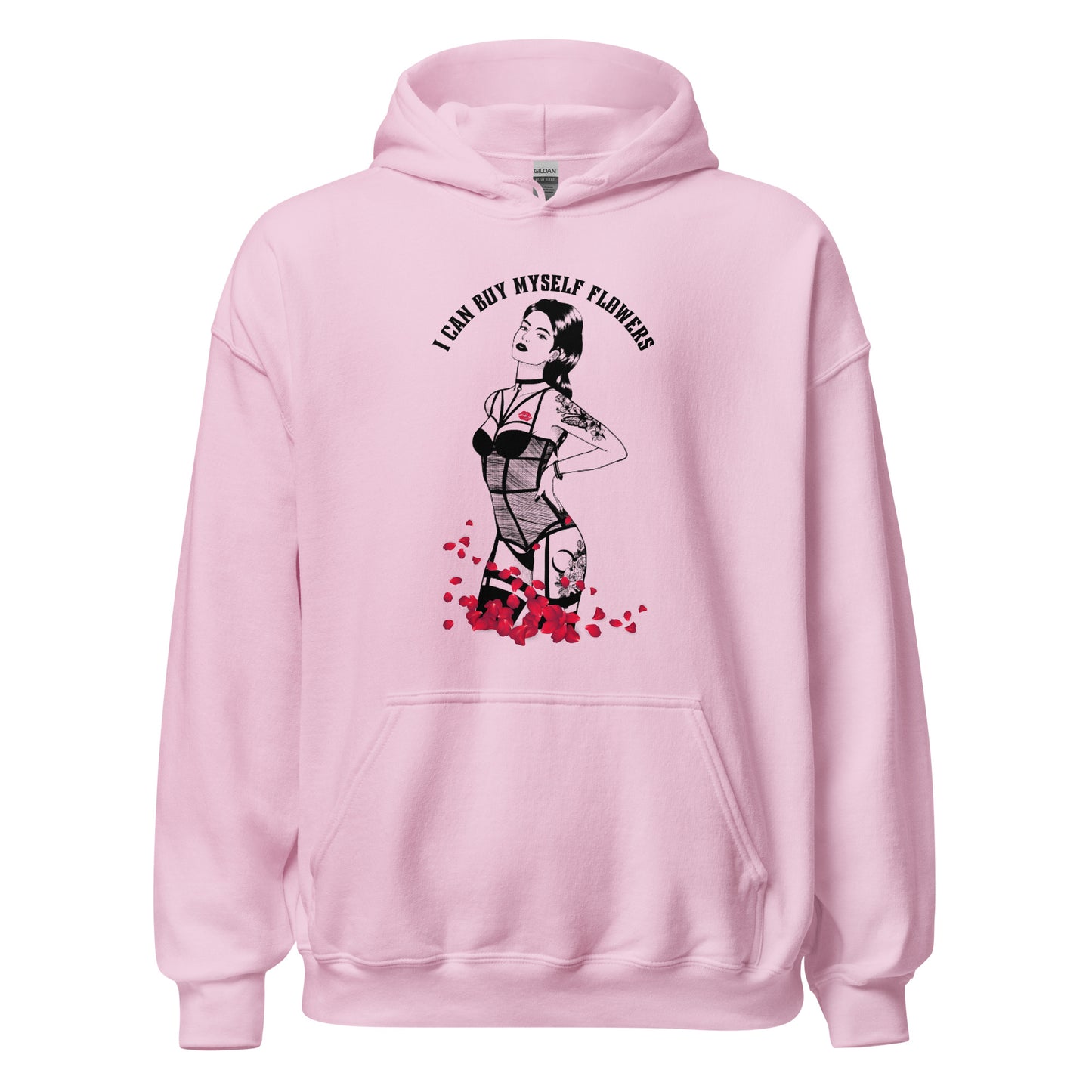 I Can Buy Myself Flowers Unisex Hoodie