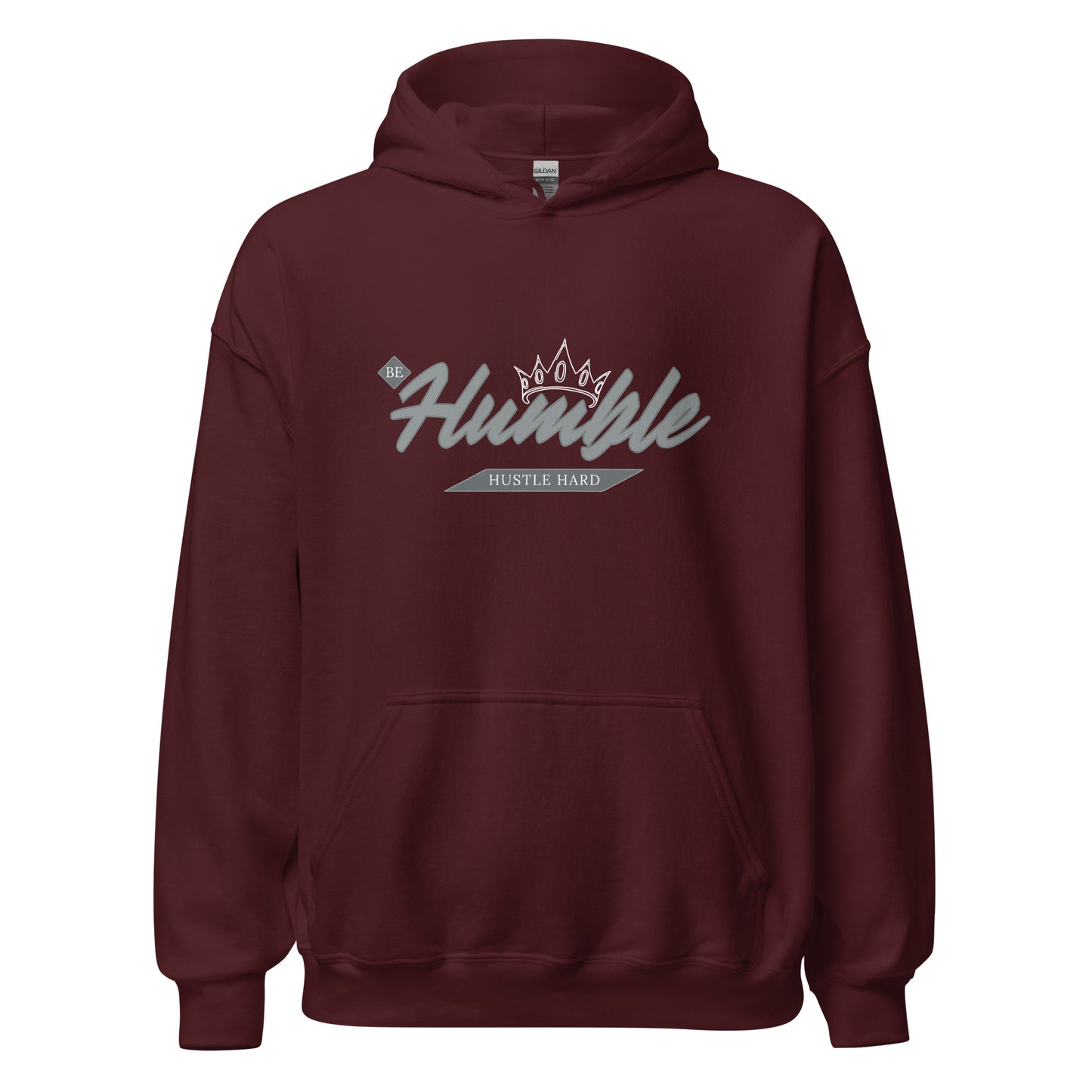 Be Humble. HUSTLE HARD. Unisex Hoodie