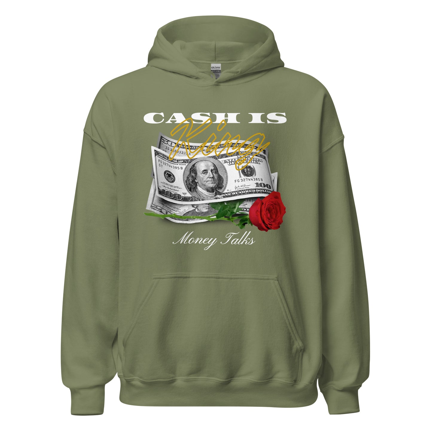 Cash is KING - Money TALKS Unisex Hoodie