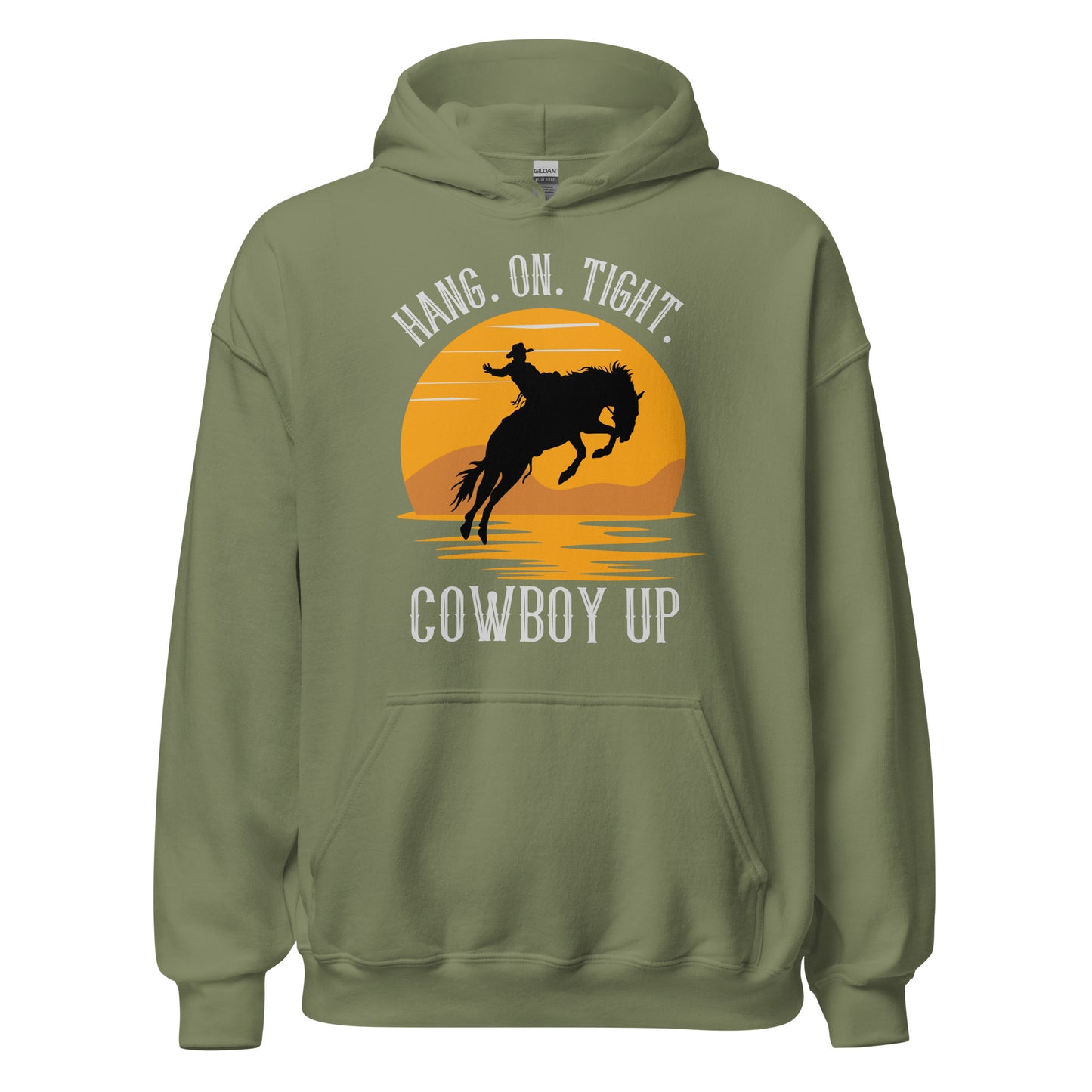 Hang on tight. Cowboy Up Unisex Hoodie
