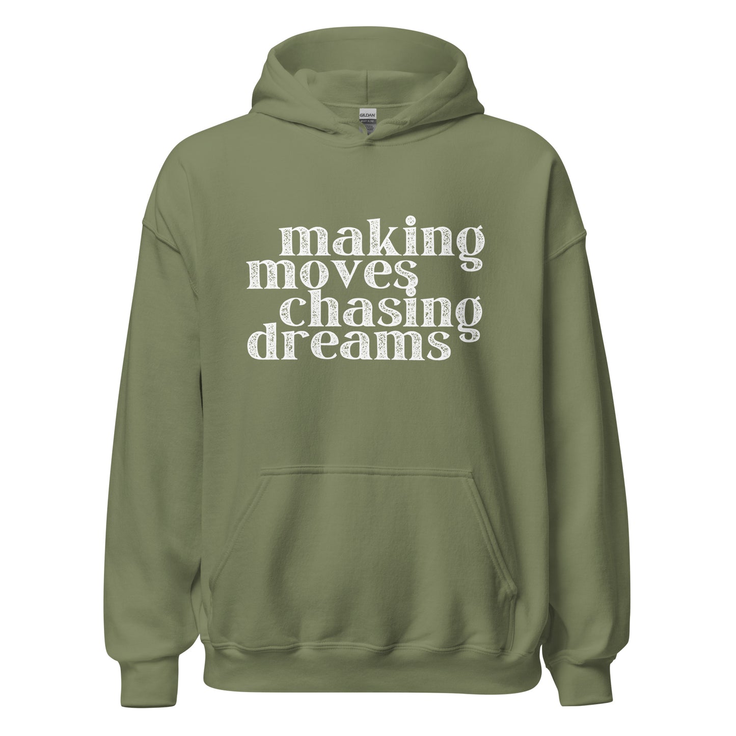 Making Moves Chasing Dreams Unisex Hoodie