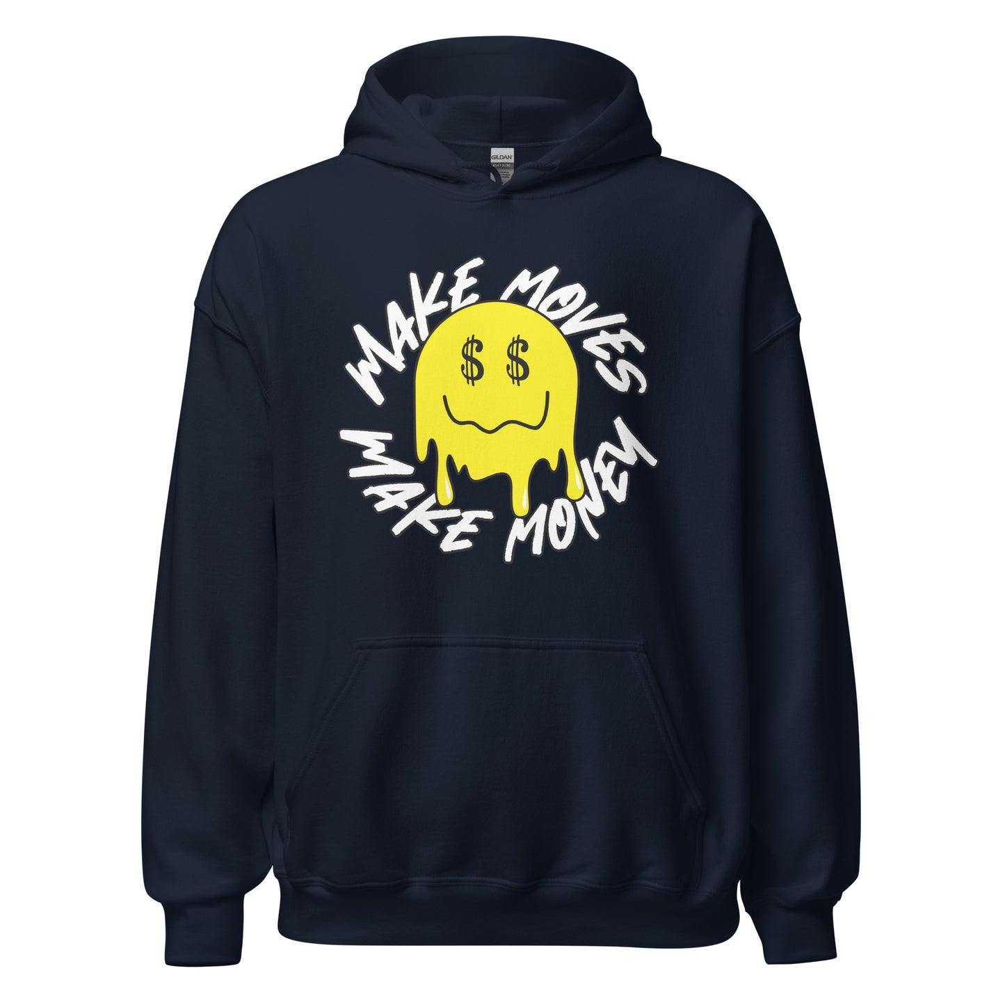 Smile - Make Moves Make Money Unisex Hoodie