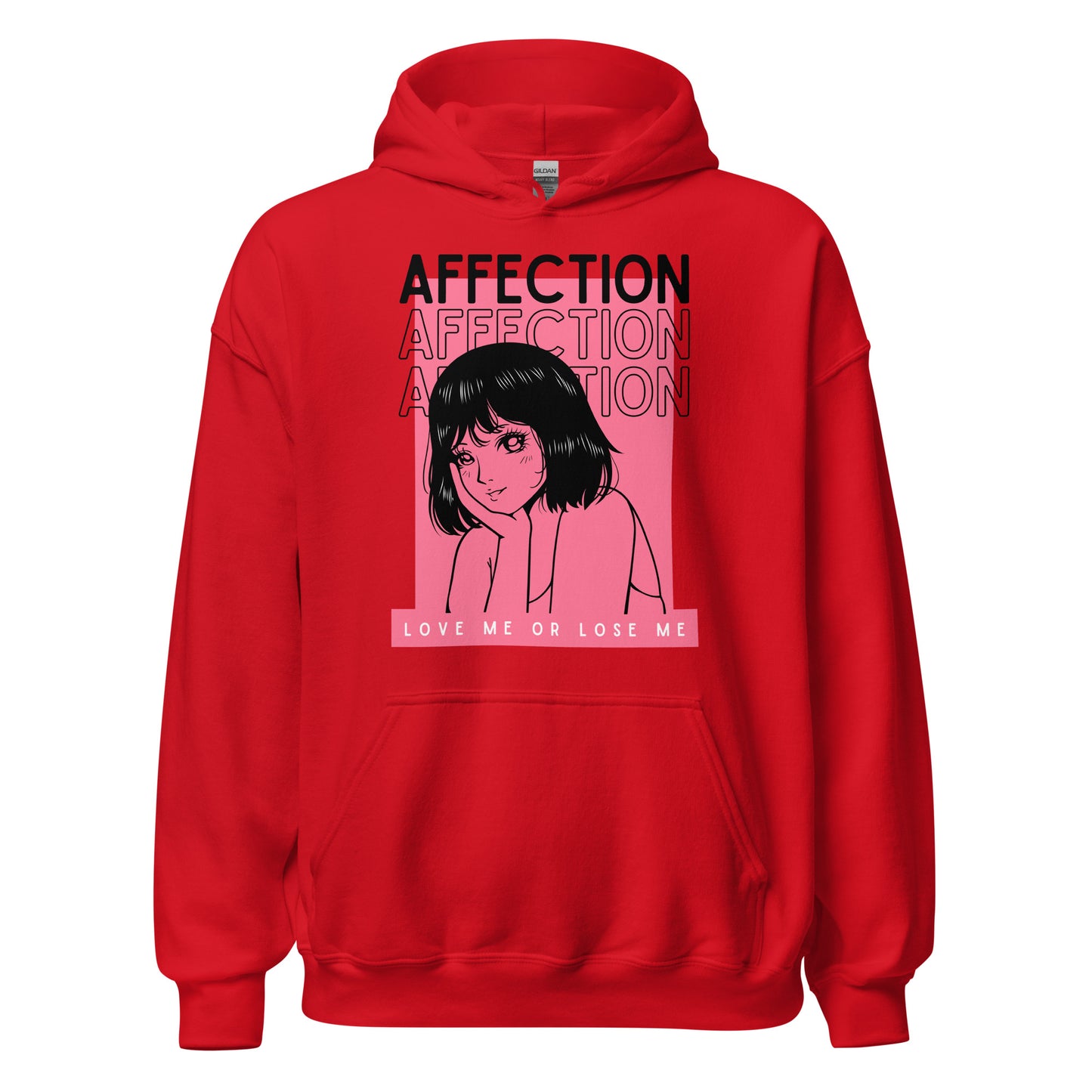 Affection - Love me or lose me Unisex Hoodie