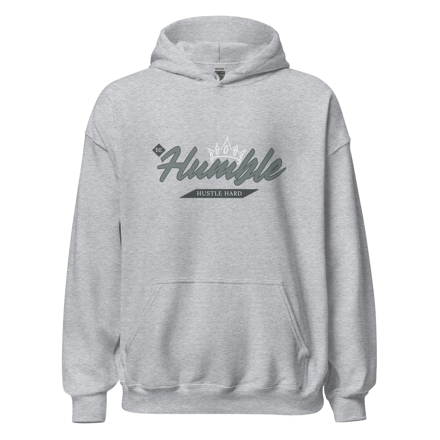 Be Humble. HUSTLE HARD. Unisex Hoodie