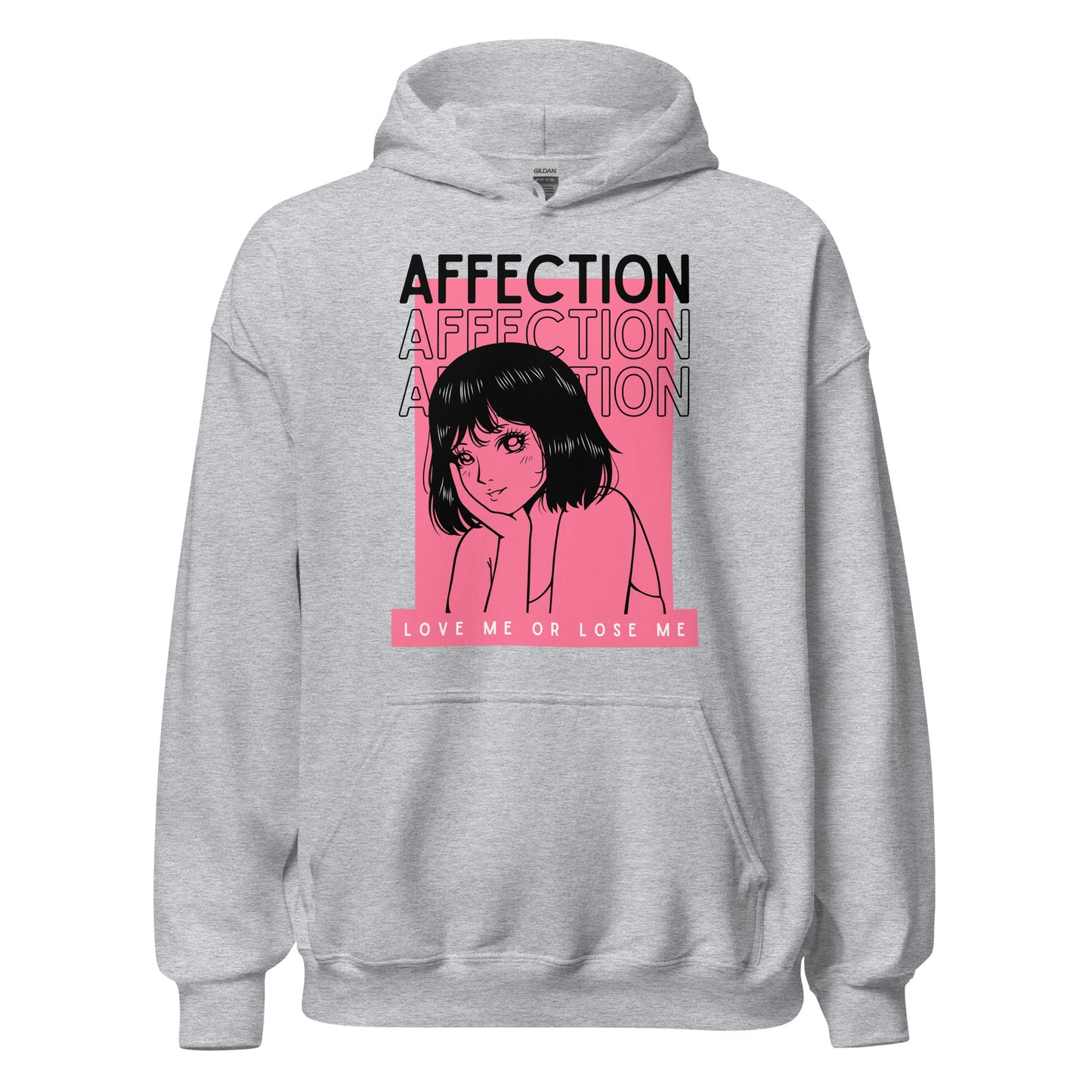 Affection - Love me or lose me Unisex Hoodie