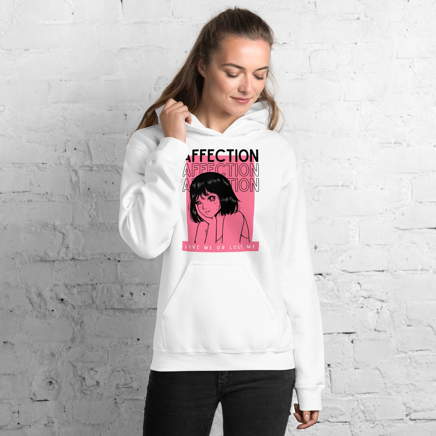 Affection - Love me or lose me Unisex Hoodie