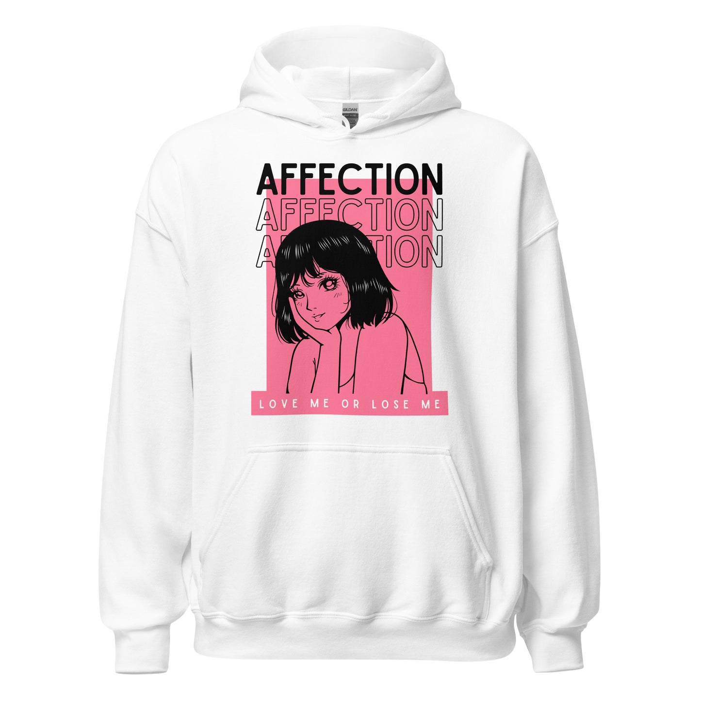Affection - Love me or lose me Unisex Hoodie