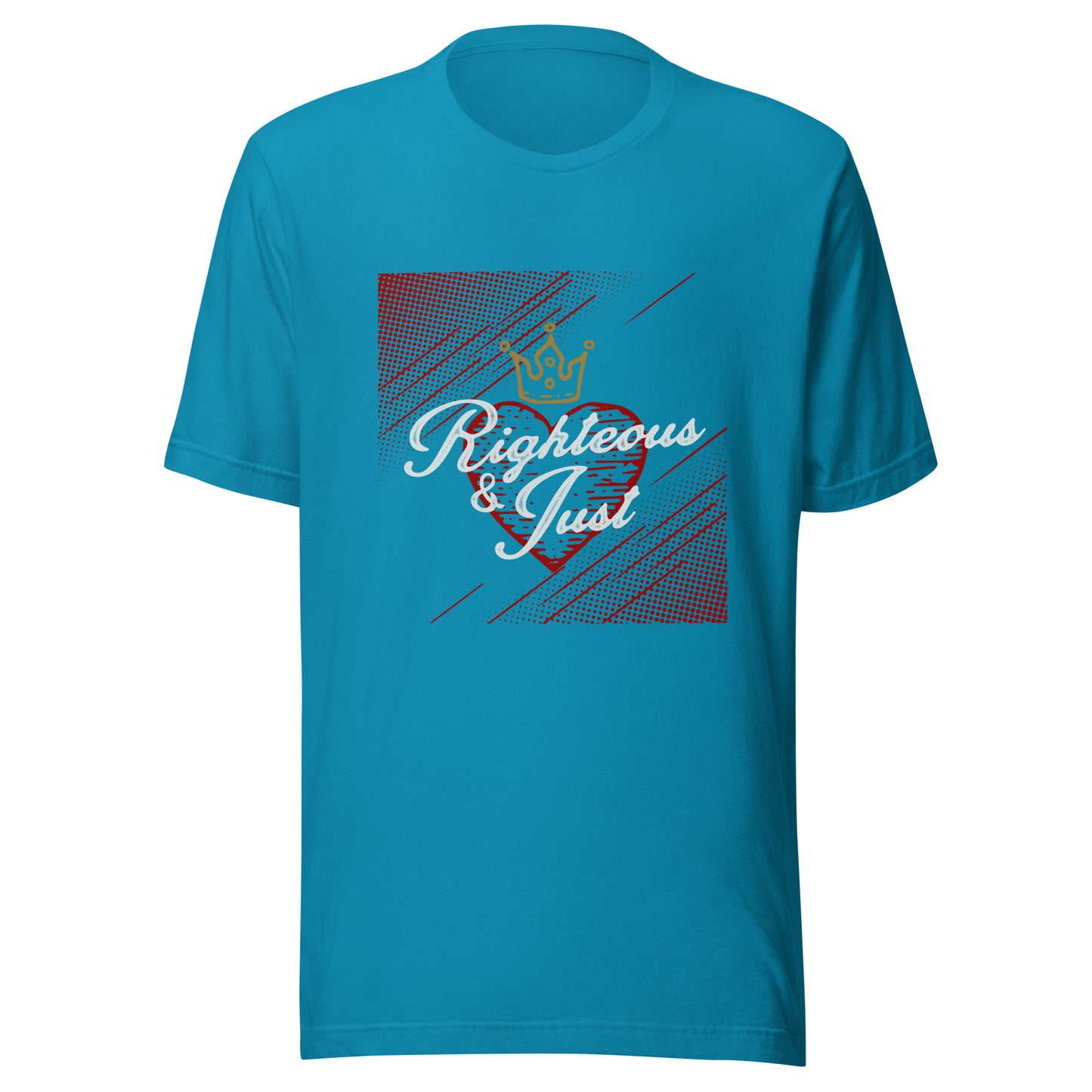 Righteous & Just Unisex t-shirt