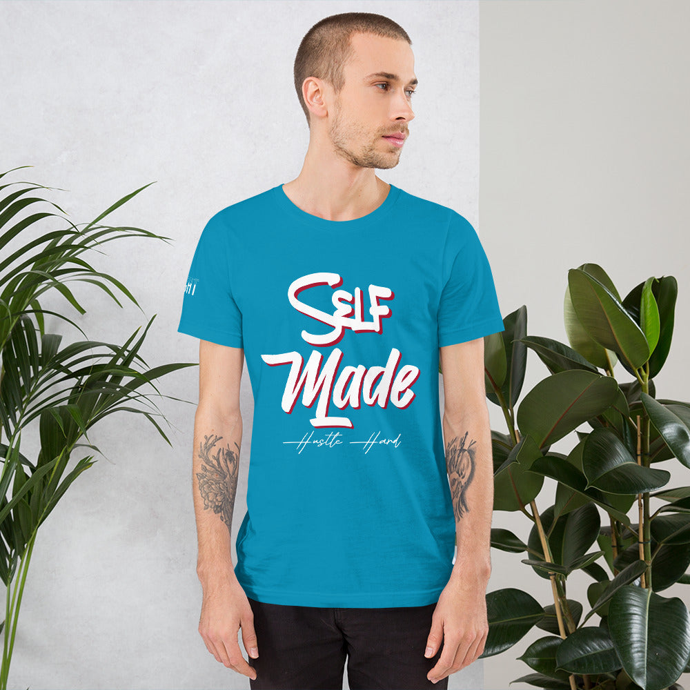 Self Made Self Paid Unisex t-shirt