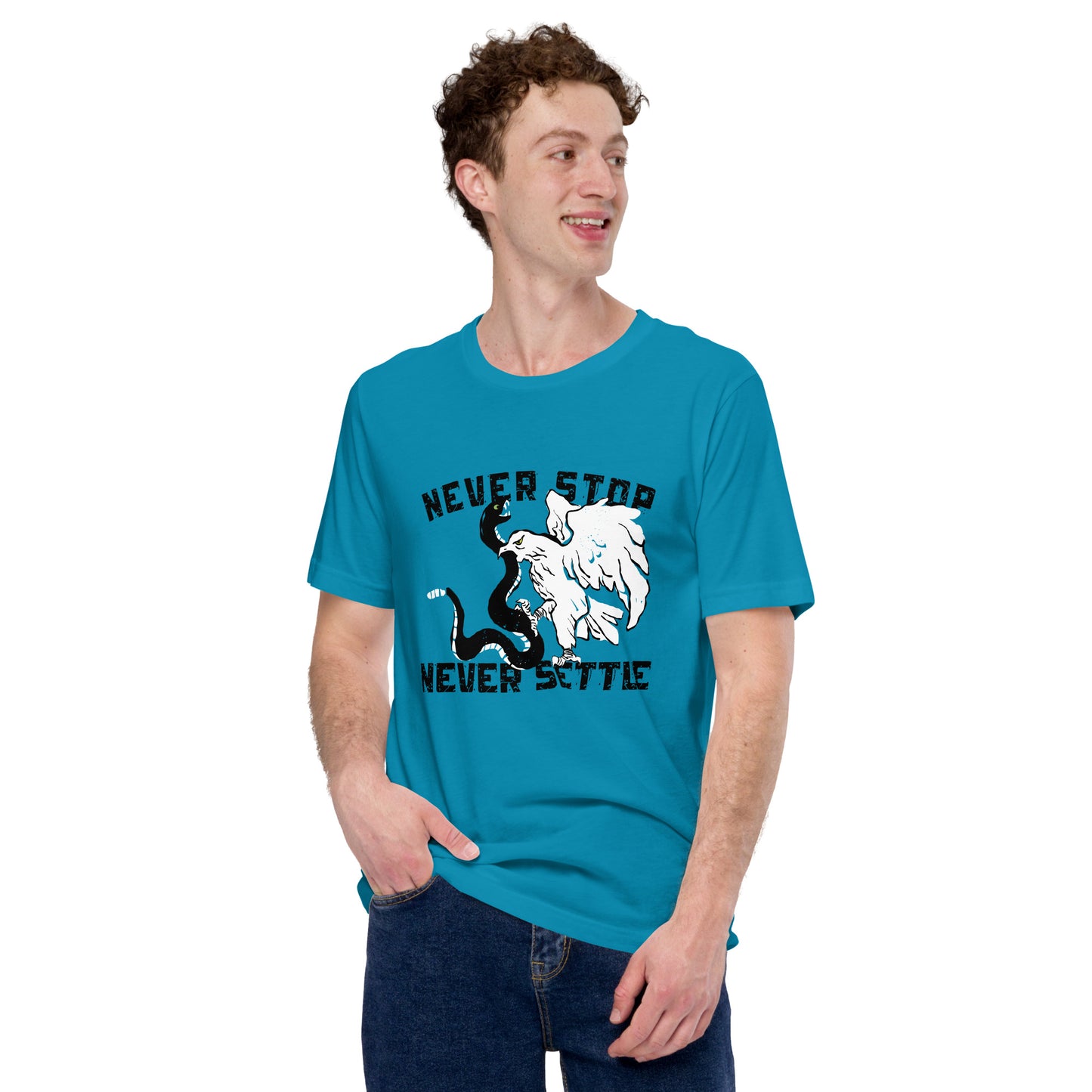 NEVER stop NEVER settle Unisex t-shirt