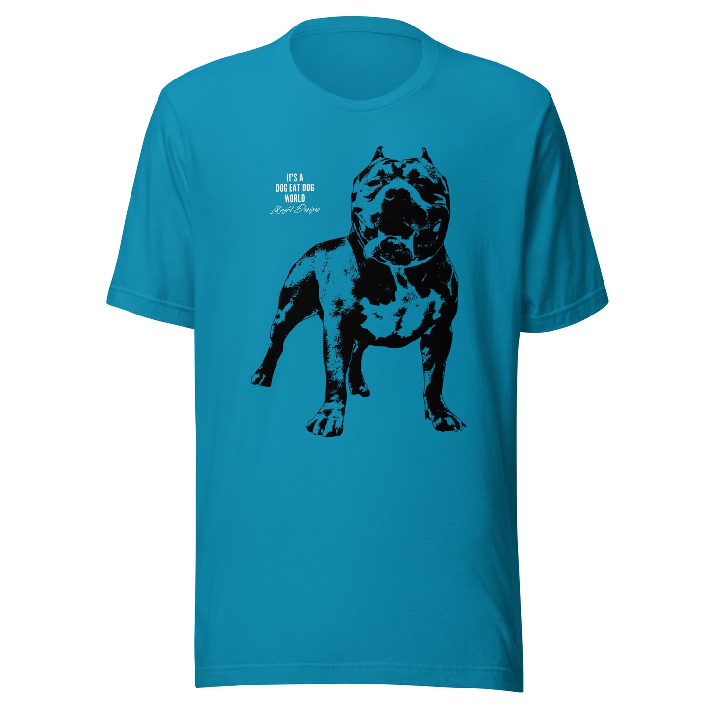 Dog Eat Dog World Unisex t-shirt