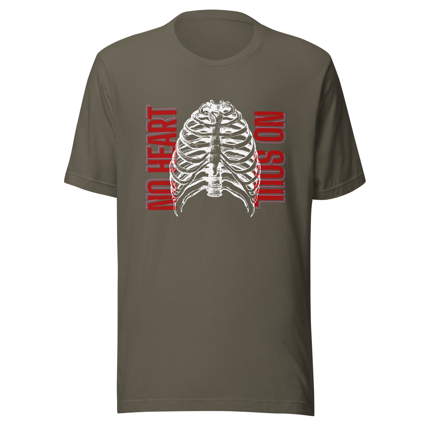No Heart N Soul Unisex t-shirt