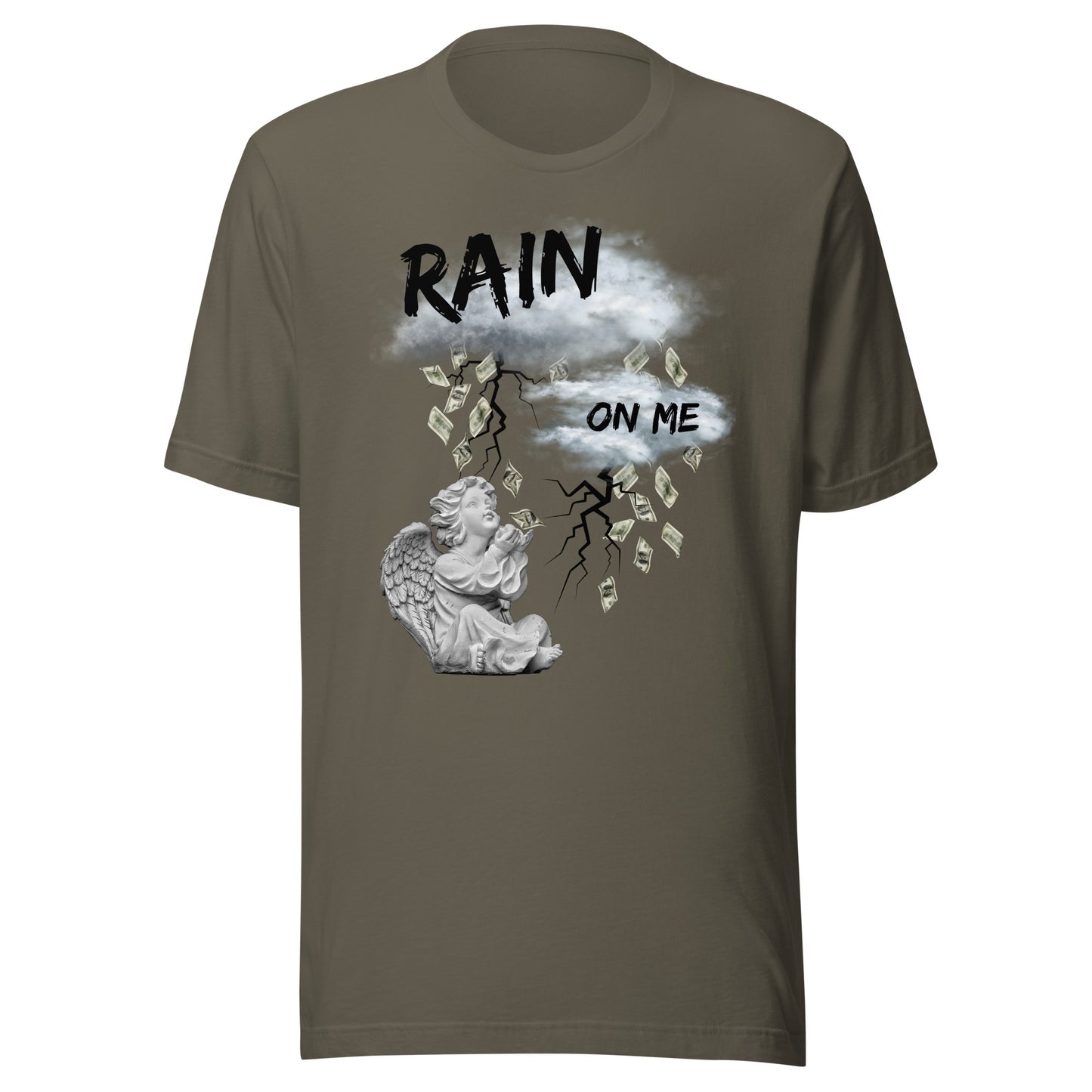 Rain Money On Me Unisex t-shirt
