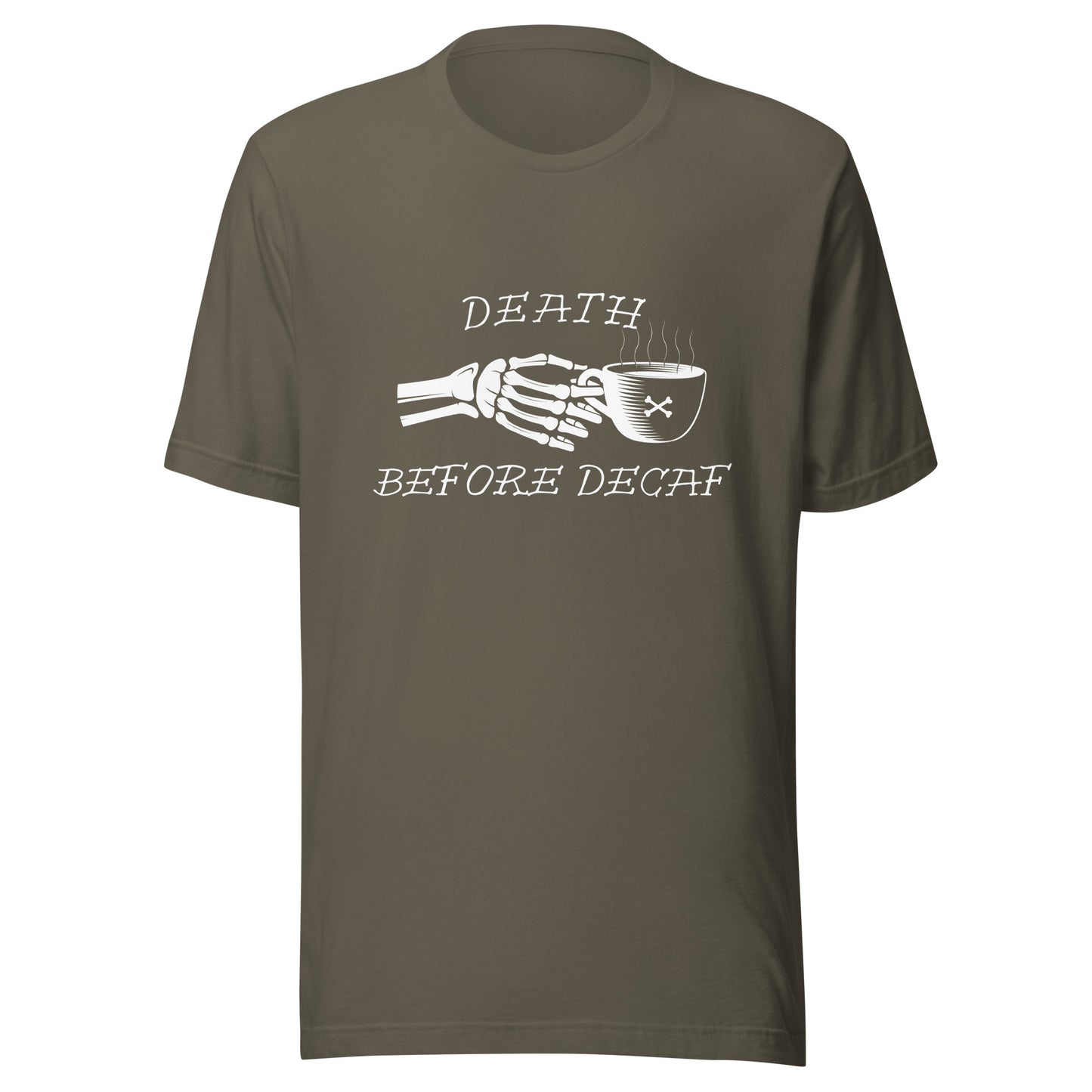 Death Before Decaf Unisex t-shirt