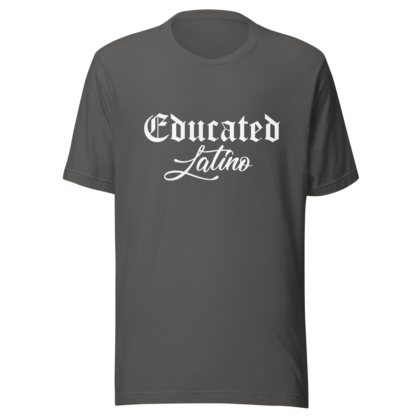Educated Latino Unisex t-shirt