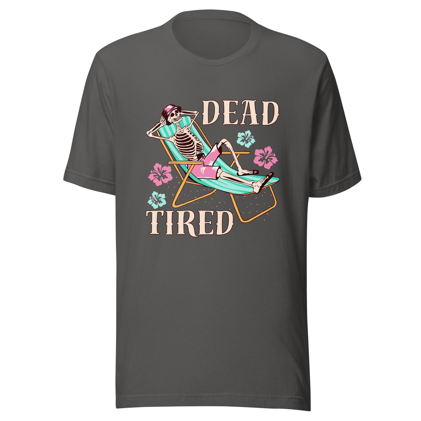 Dead Tired skeleton lounging Unisex t-shirt