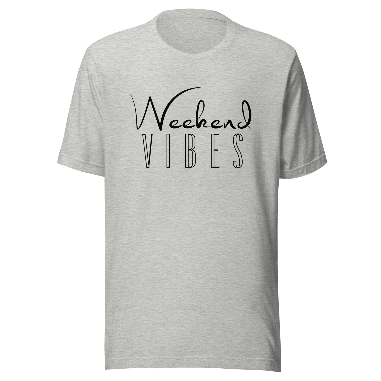 Weekend Vibes Unisex t-shirt
