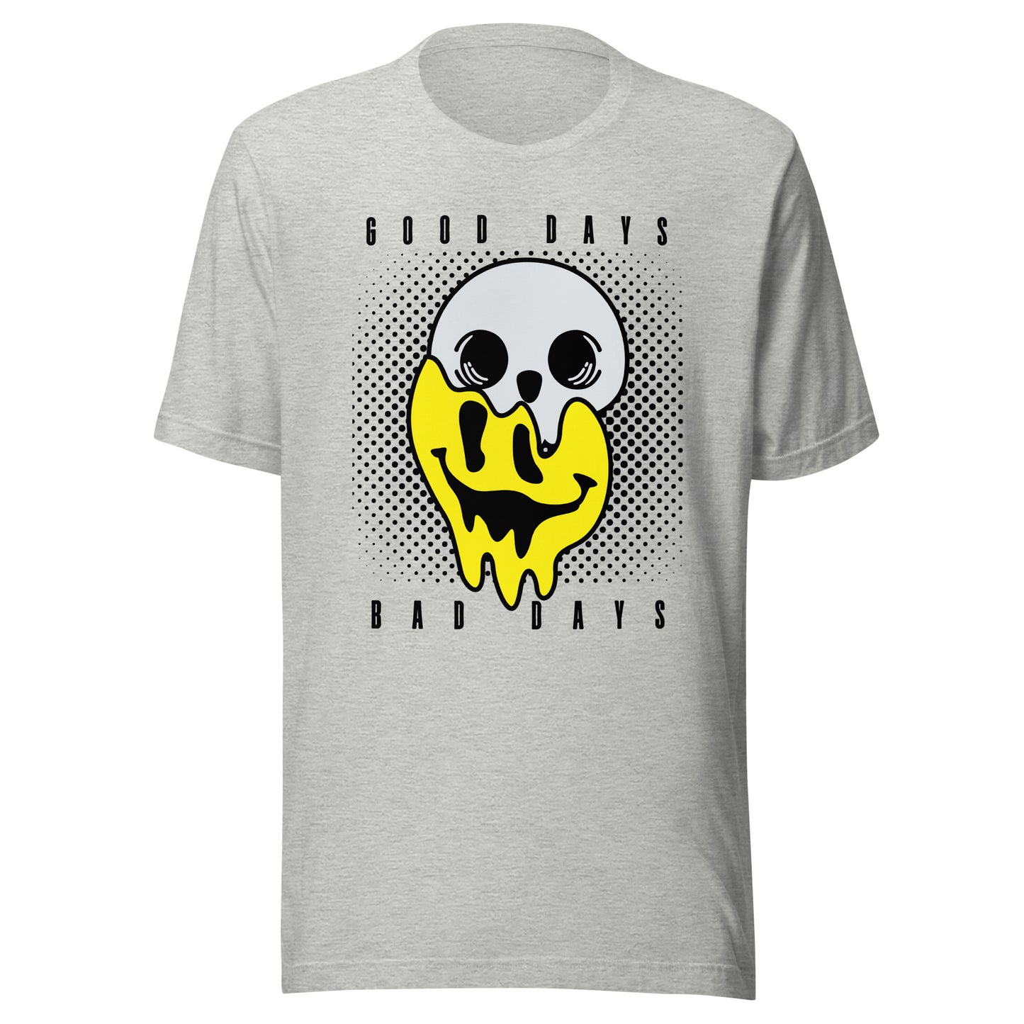 Good Days Bad Days drip emoji Unisex t-shirt