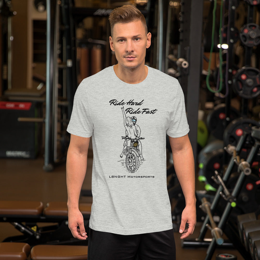 Ride Hard Ride Fast Unisex t-shirt