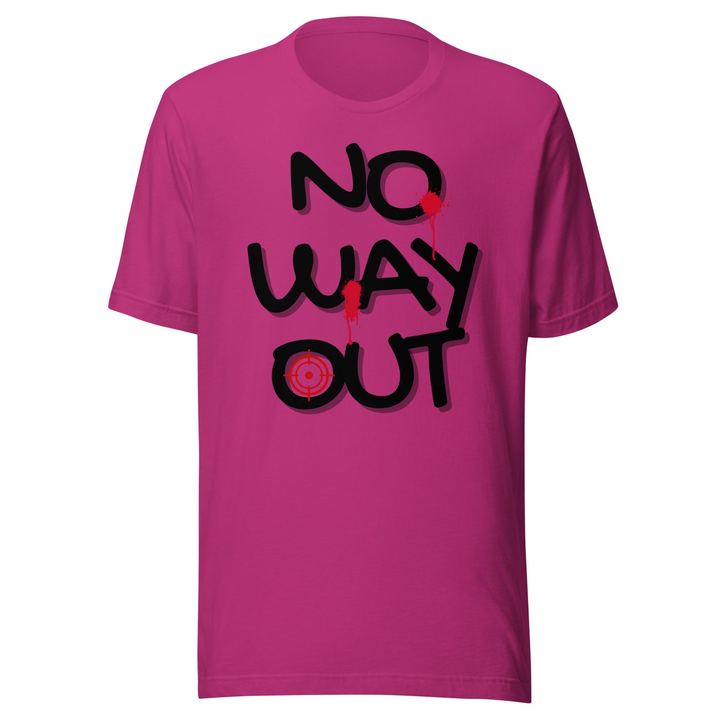NO WAY OUT Unisex t-shirt