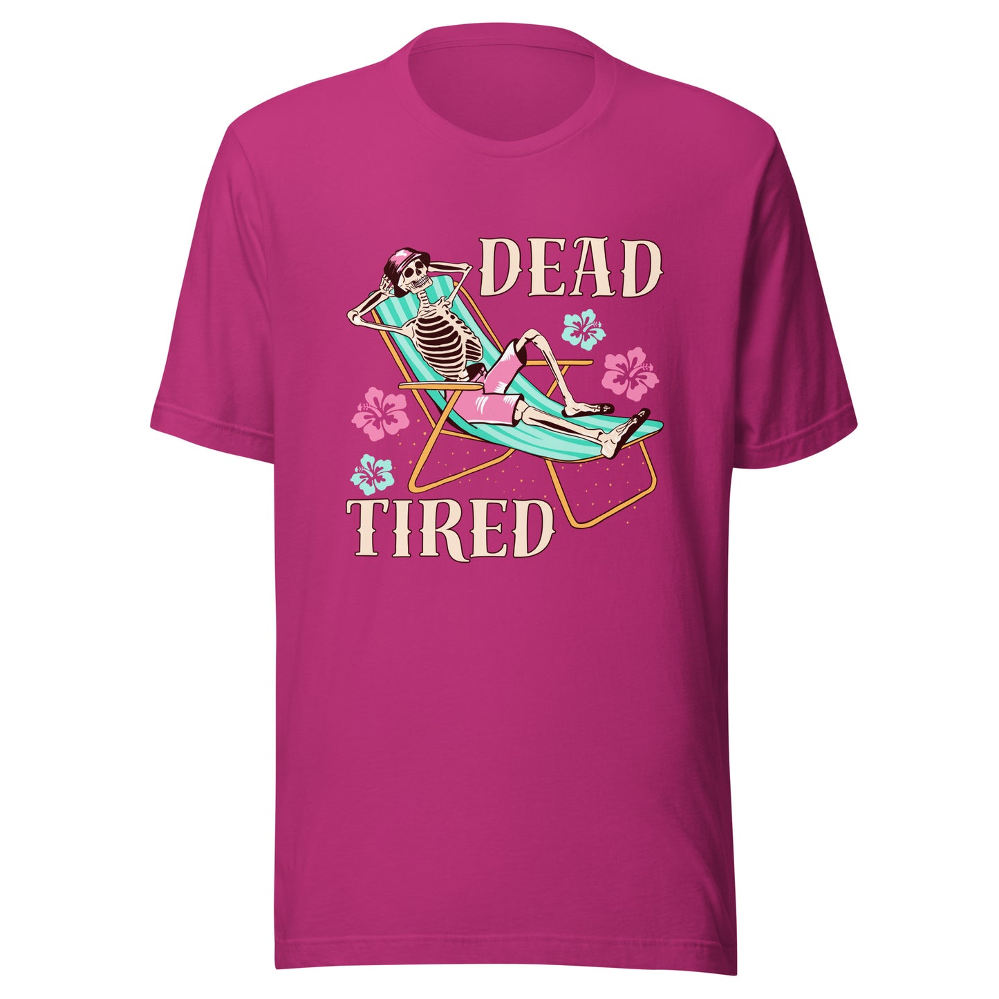 Dead Tired skeleton lounging Unisex t-shirt