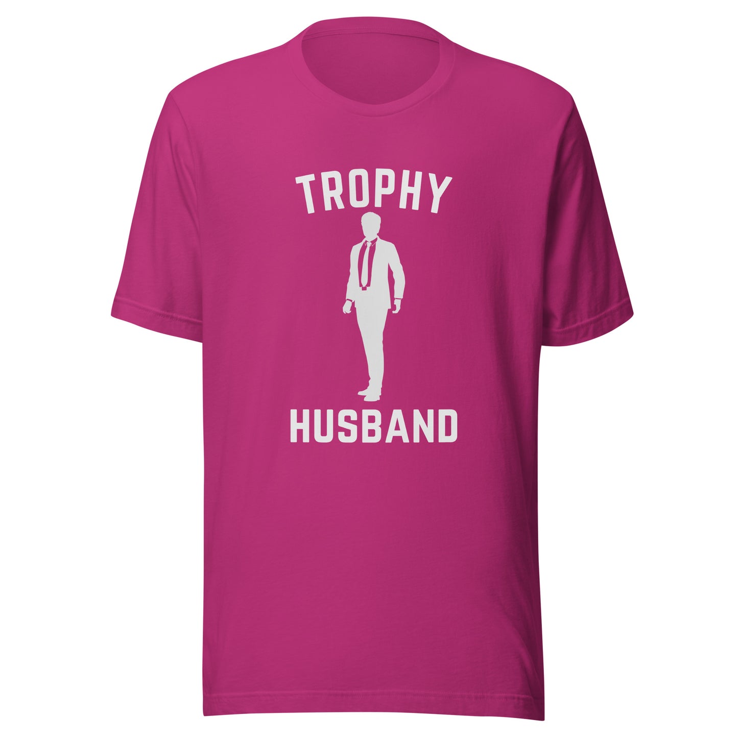 Trophy Husband Unisex t-shirt