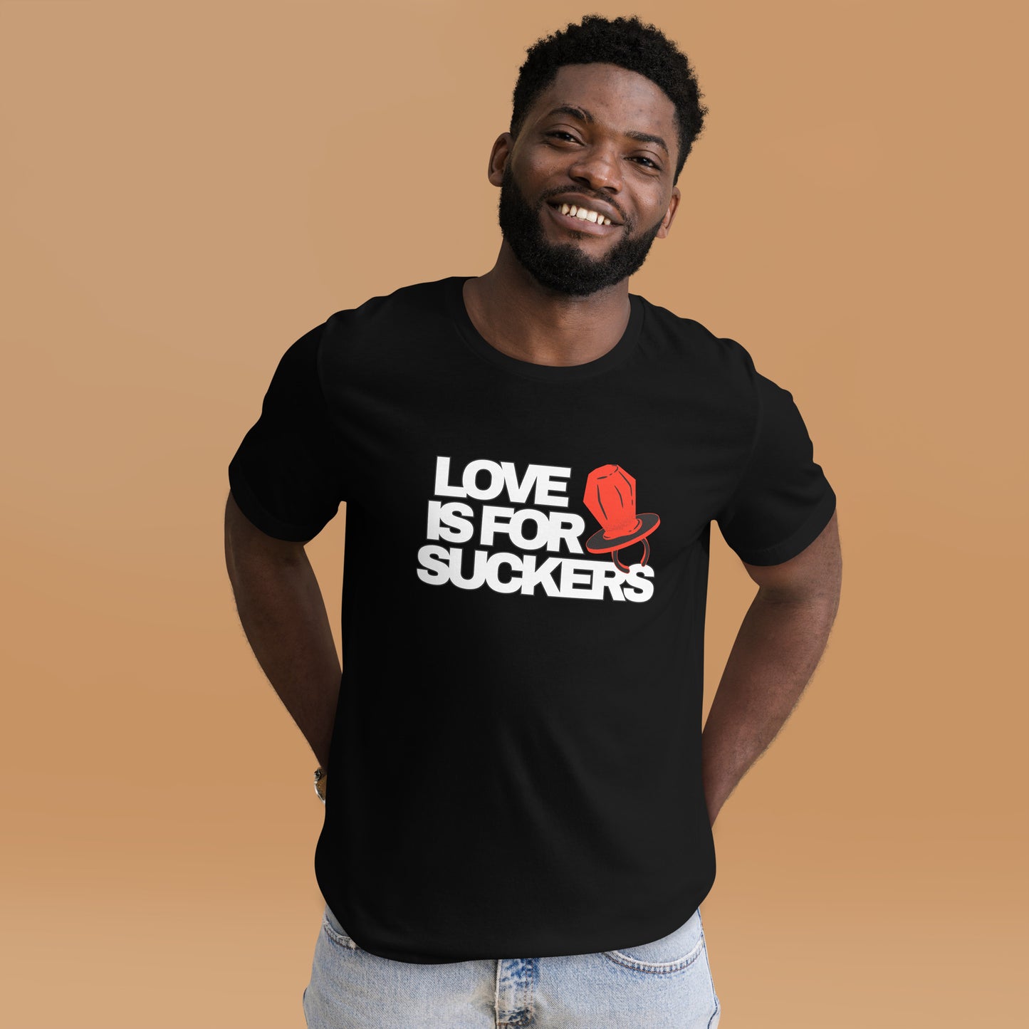 LOVE IS FOR SUCKERS Unisex t-shirt