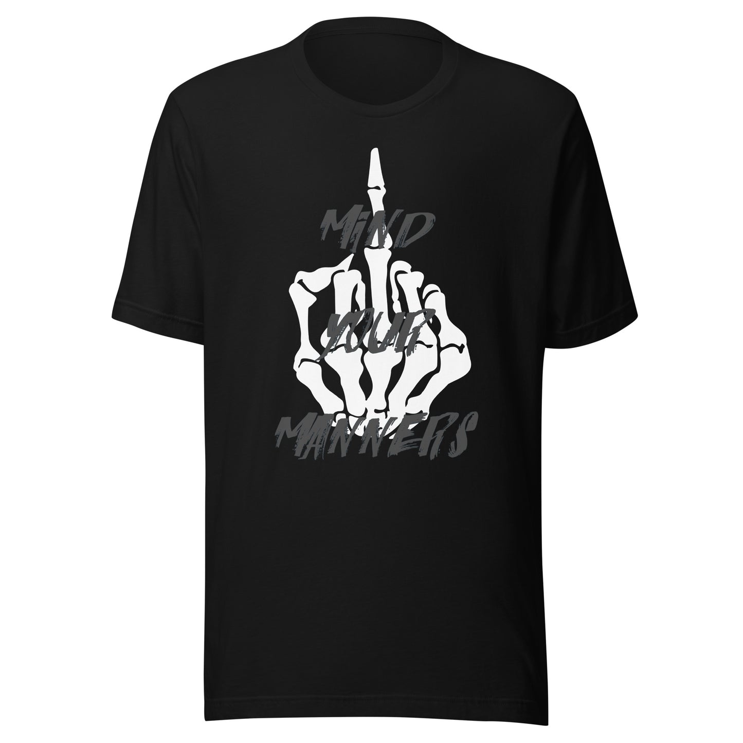 Mind Your Manners Unisex t-shirt
