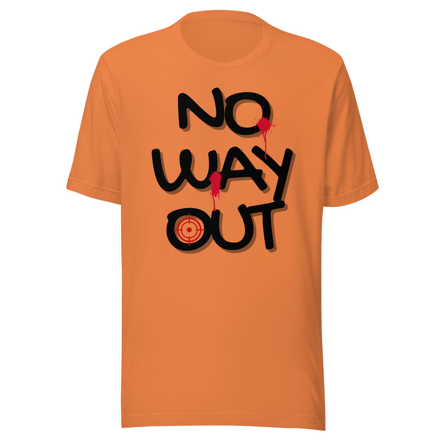 NO WAY OUT Unisex t-shirt