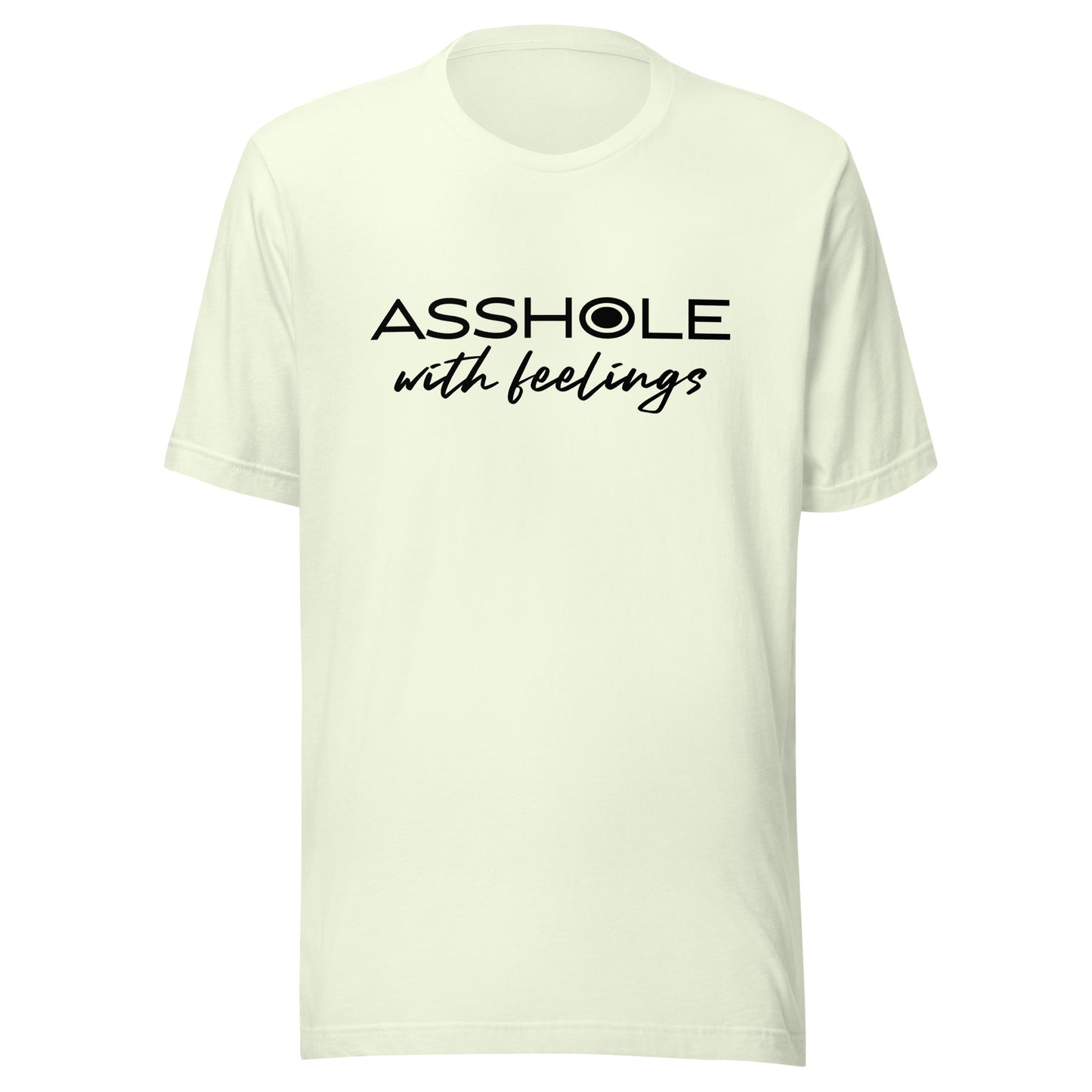 Asshole with feelings Unisex t-shirt