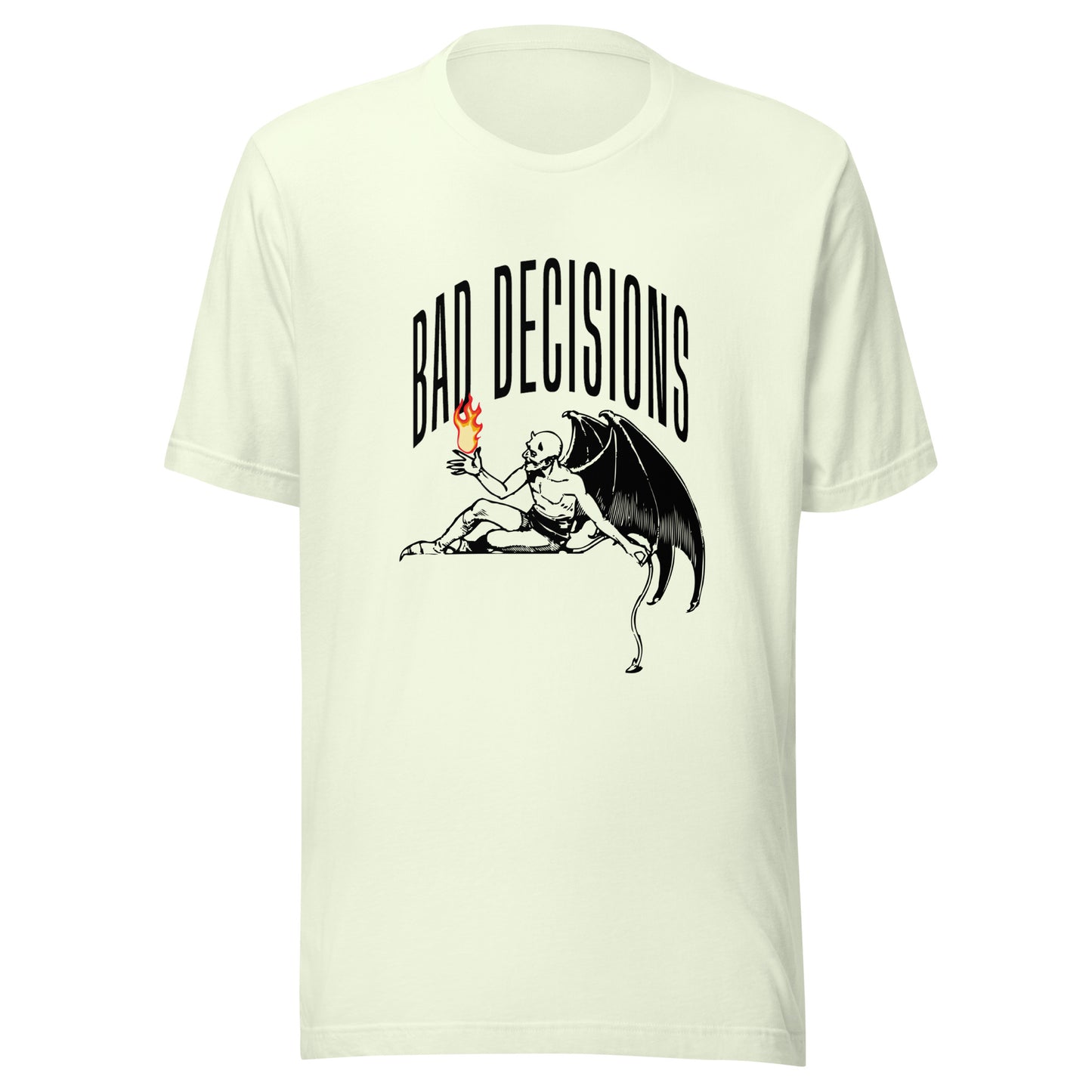 BAD Decisions - Playing with fire Unisex t-shirt