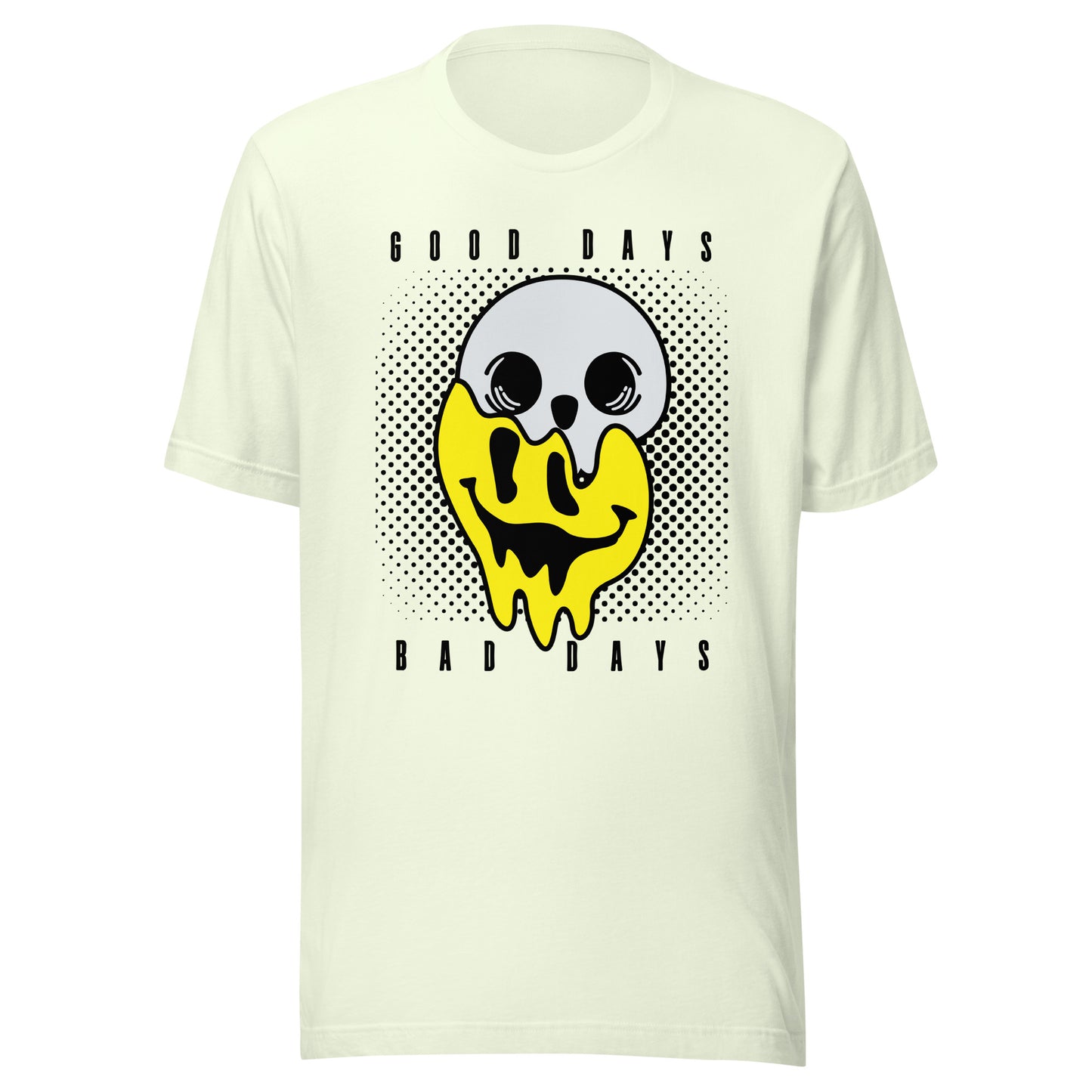 Good Days Bad Days drip emoji Unisex t-shirt