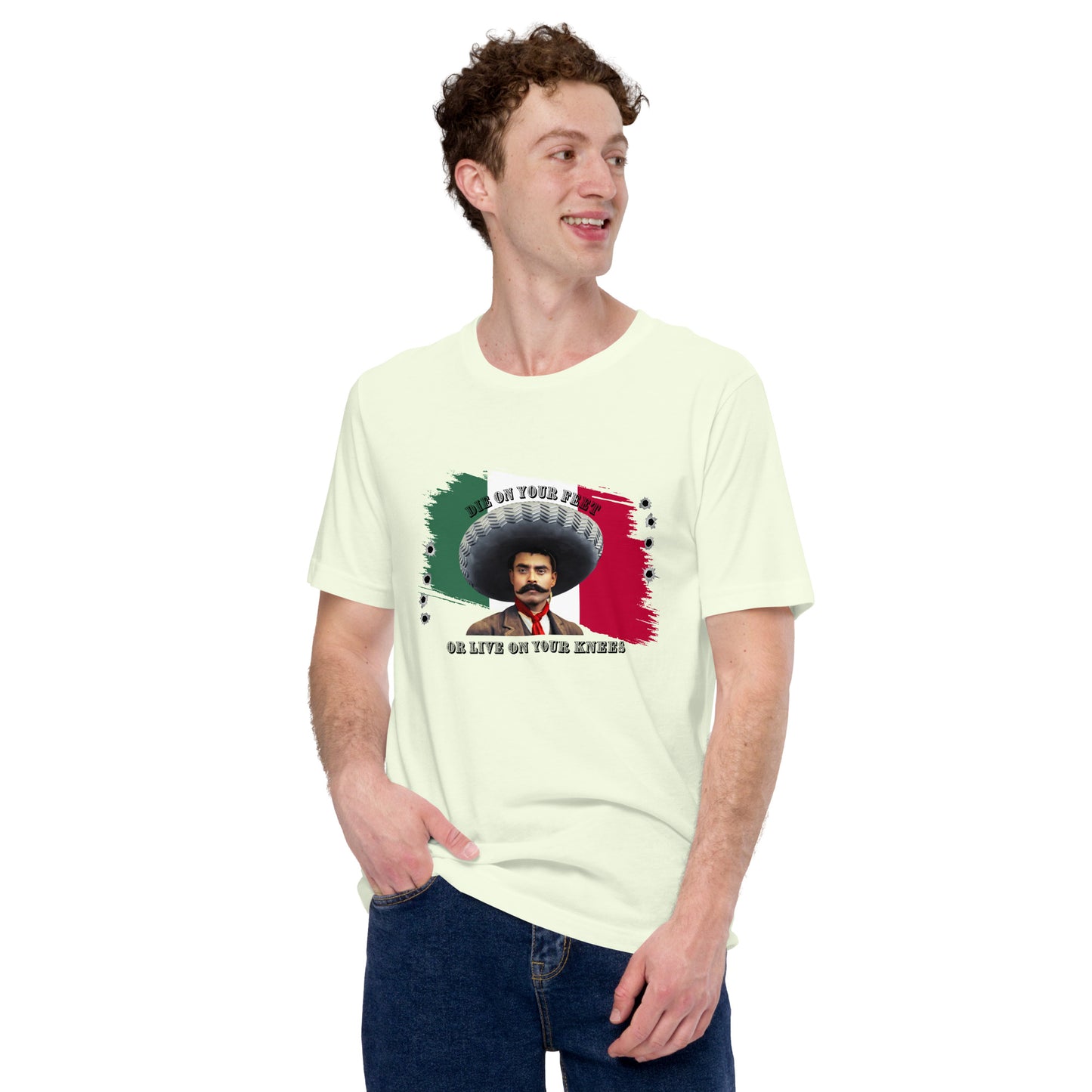 Die On Your Feet or Live On Your Knees Unisex t-shirt