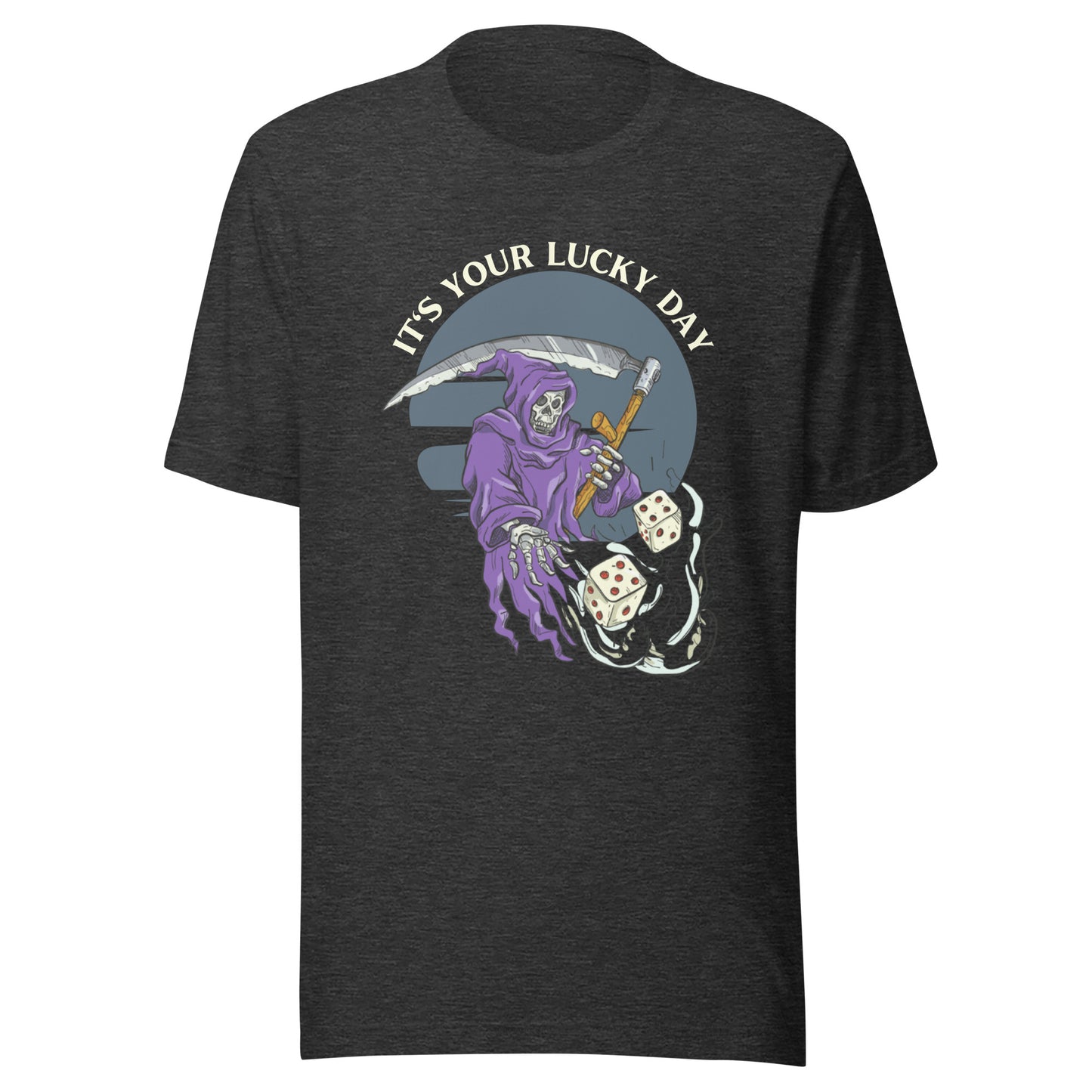 It's Your Lucky Day Reaper Unisex t-shirt