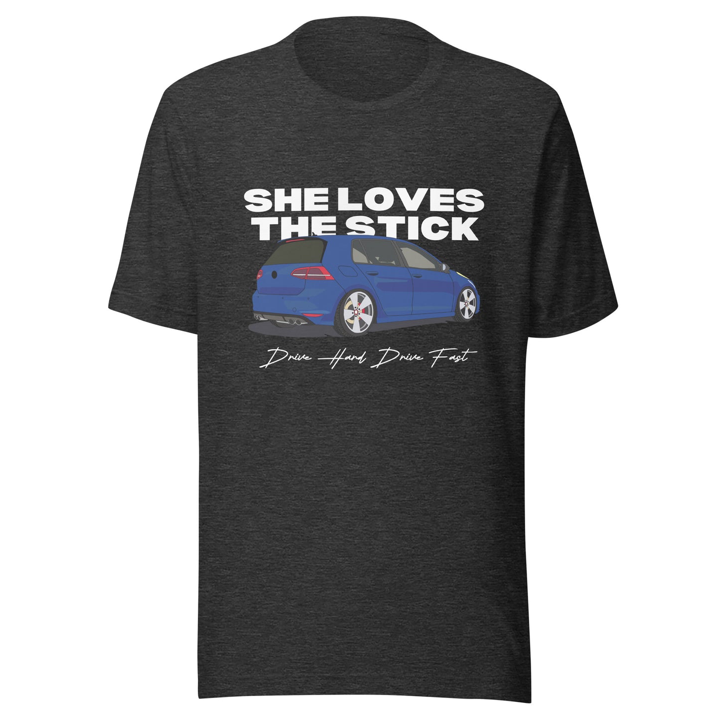 SHE LOVES THE STICK shift Unisex t-shirt