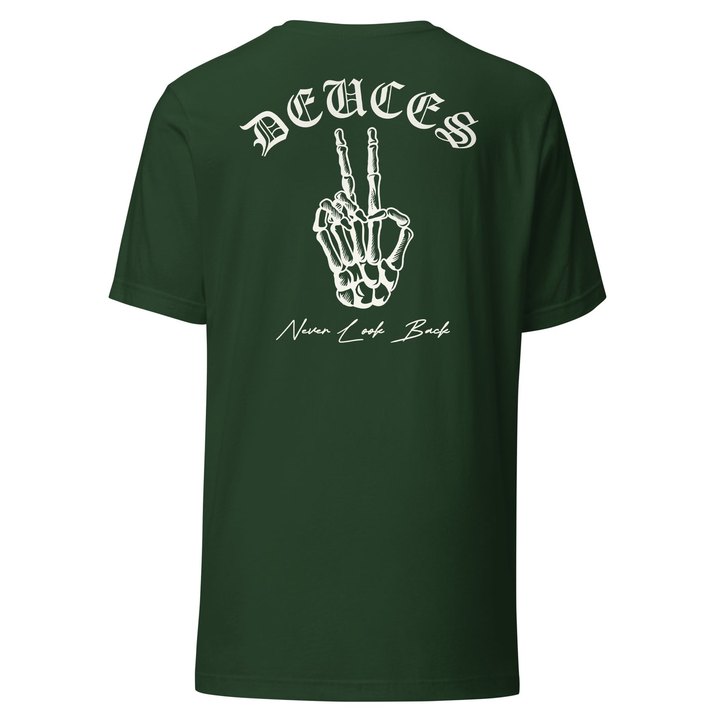 DEUCES - Never Look Back Unisex t-shirt